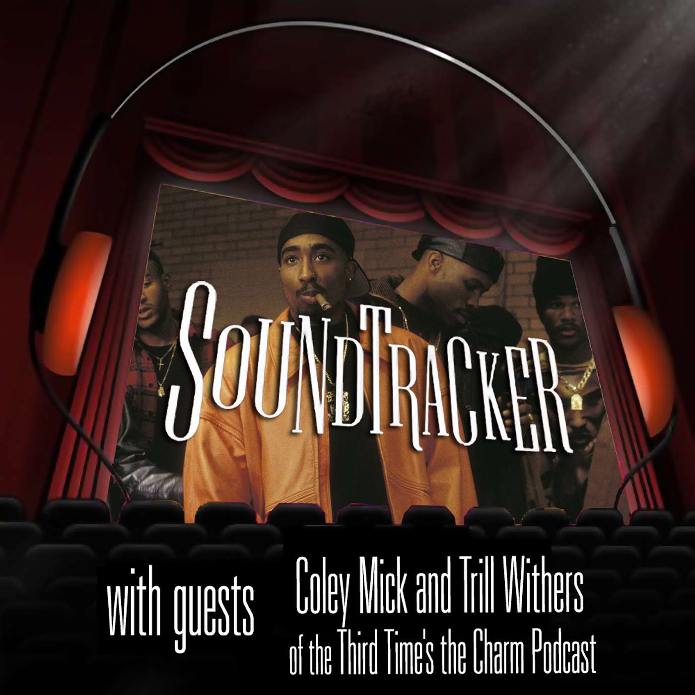 Episode 114: Above the Rim, with Coley Mick and Trill Withers (of the Third Time's the Charm podcast)