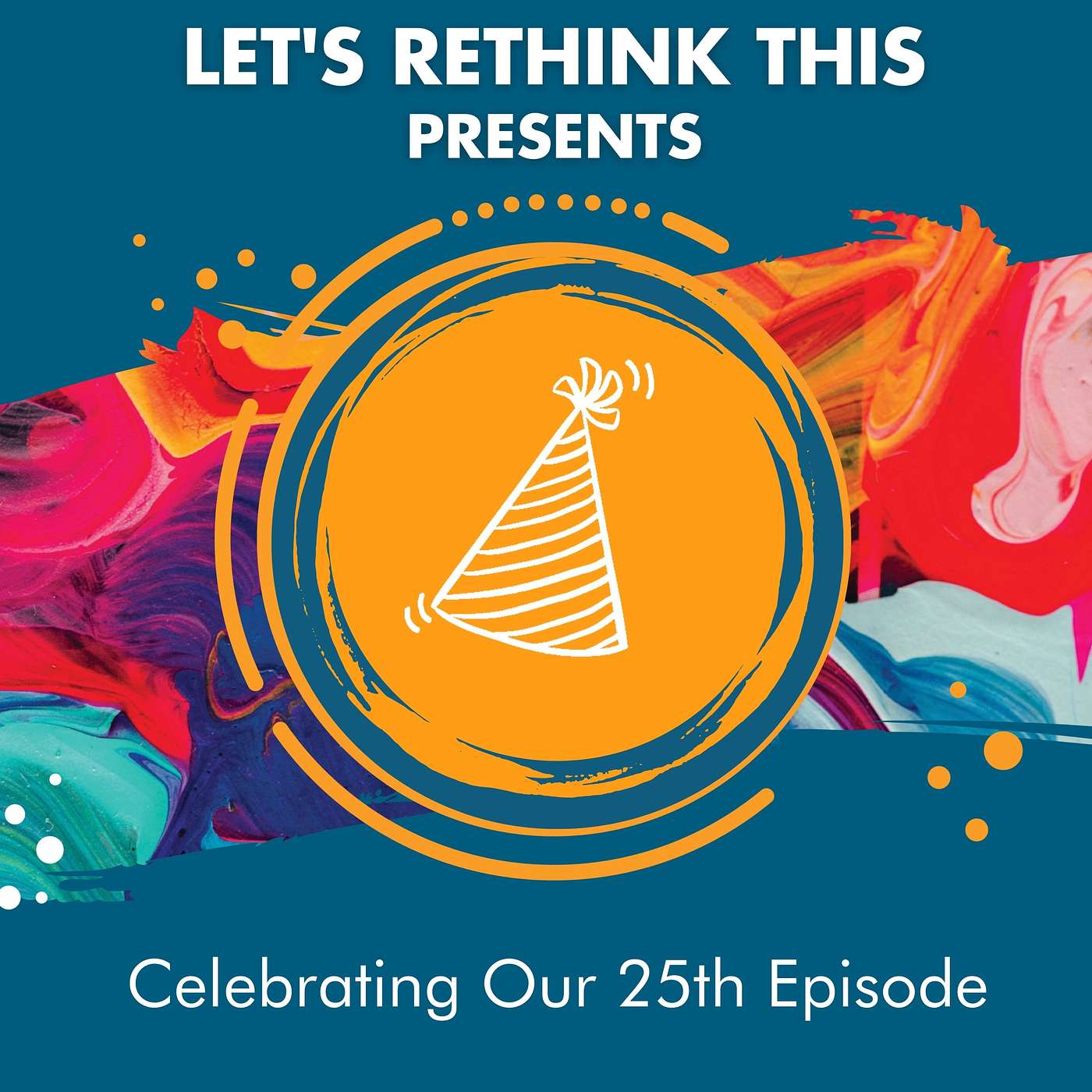 Celebrating 25 Episodes!