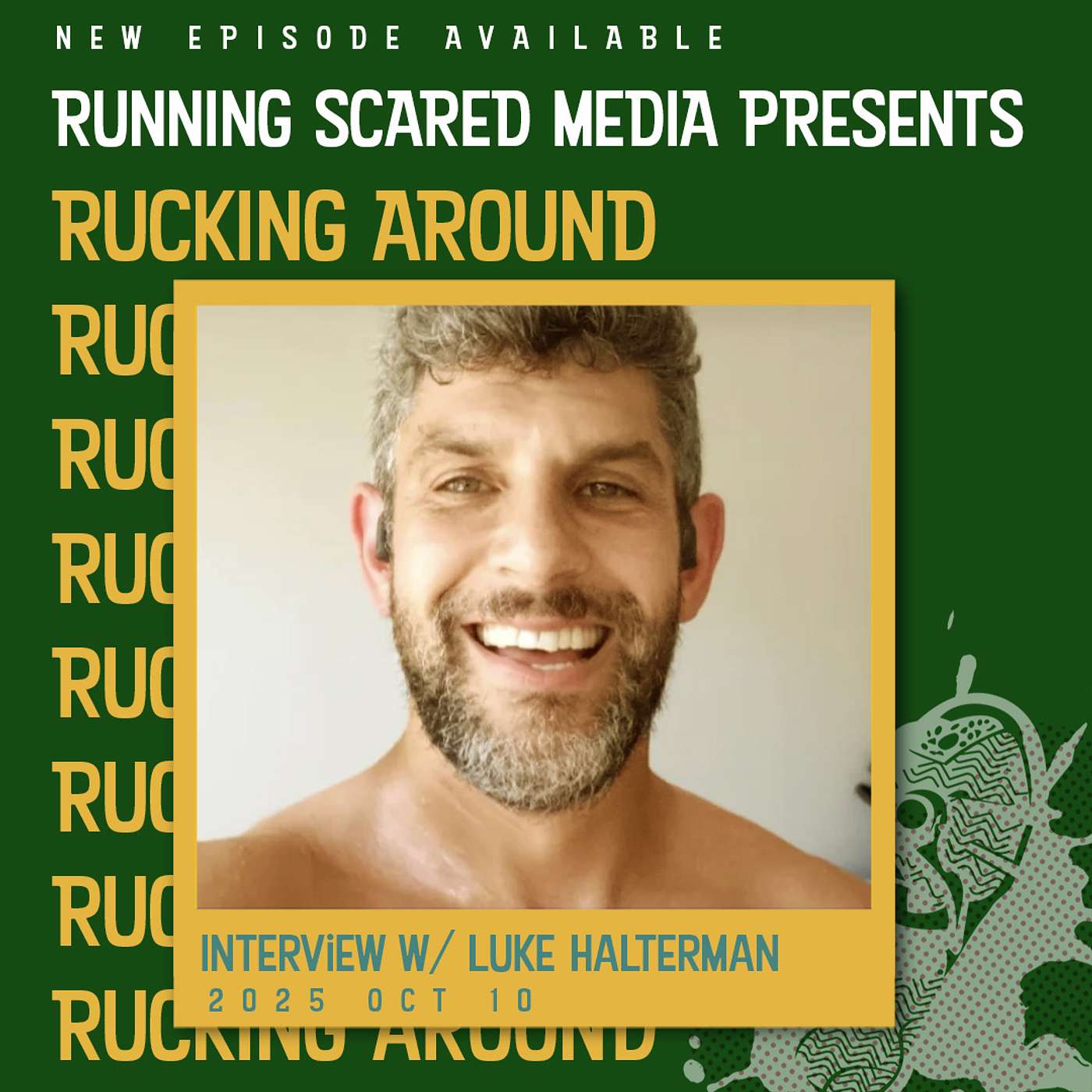 Rucking Around - Interview with Luke Halterman