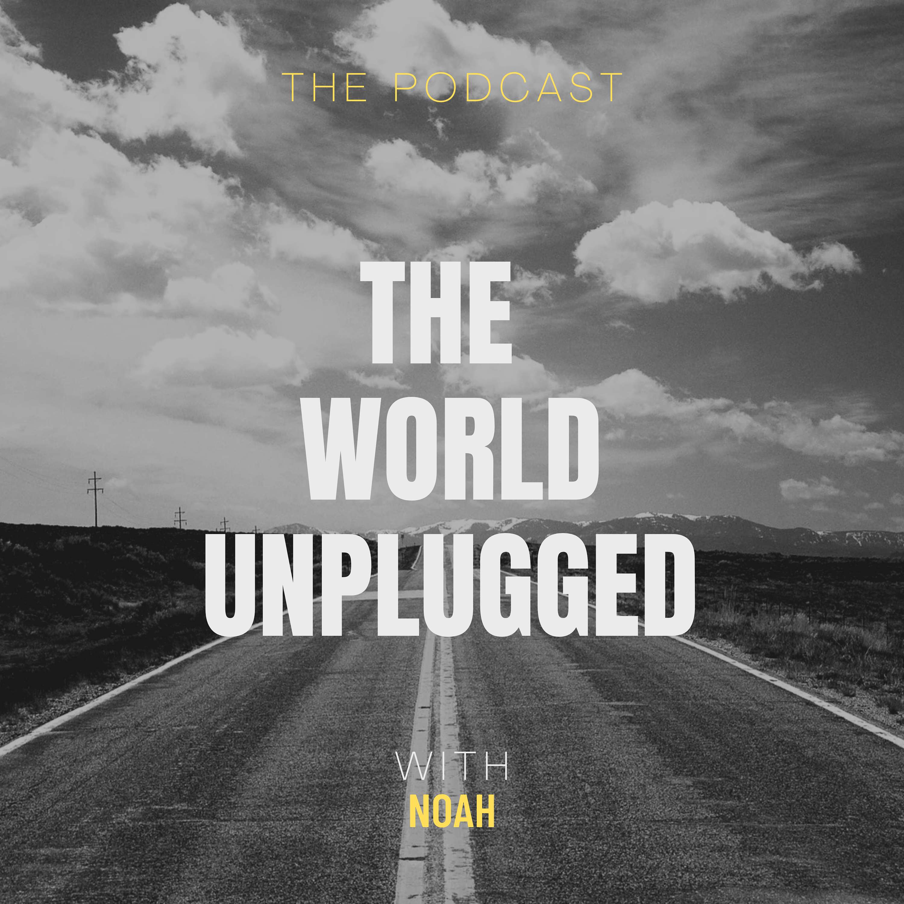 The World Unplugged