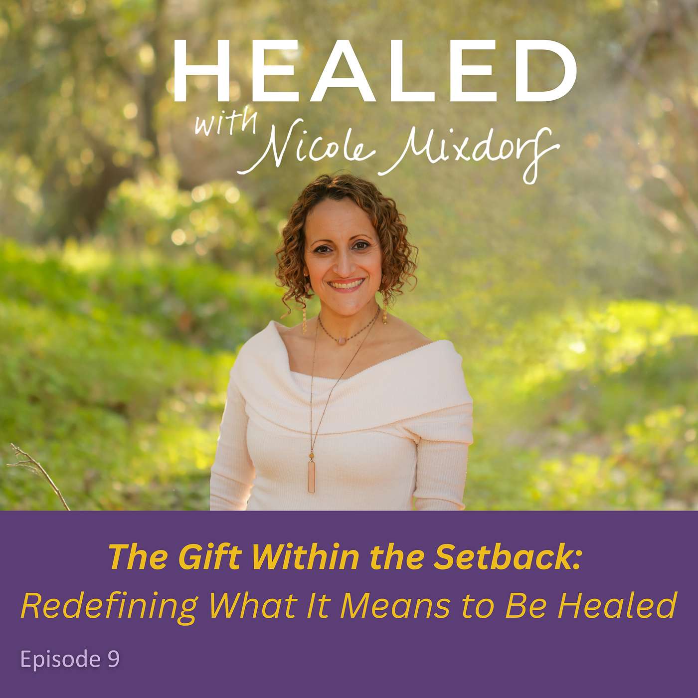🎁 The Gift Within the Setback: Redefining What It Means to Be Healed (Ep. 9) episode artwork