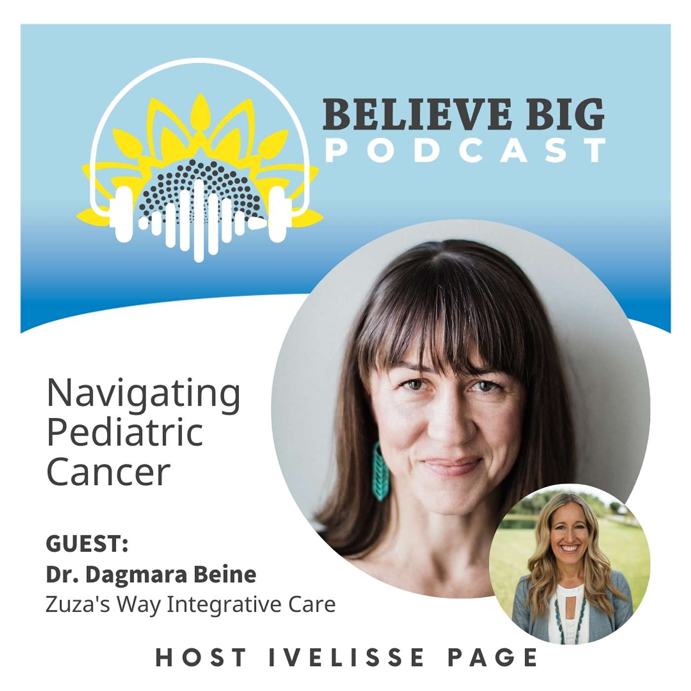 Believe Big Podcast