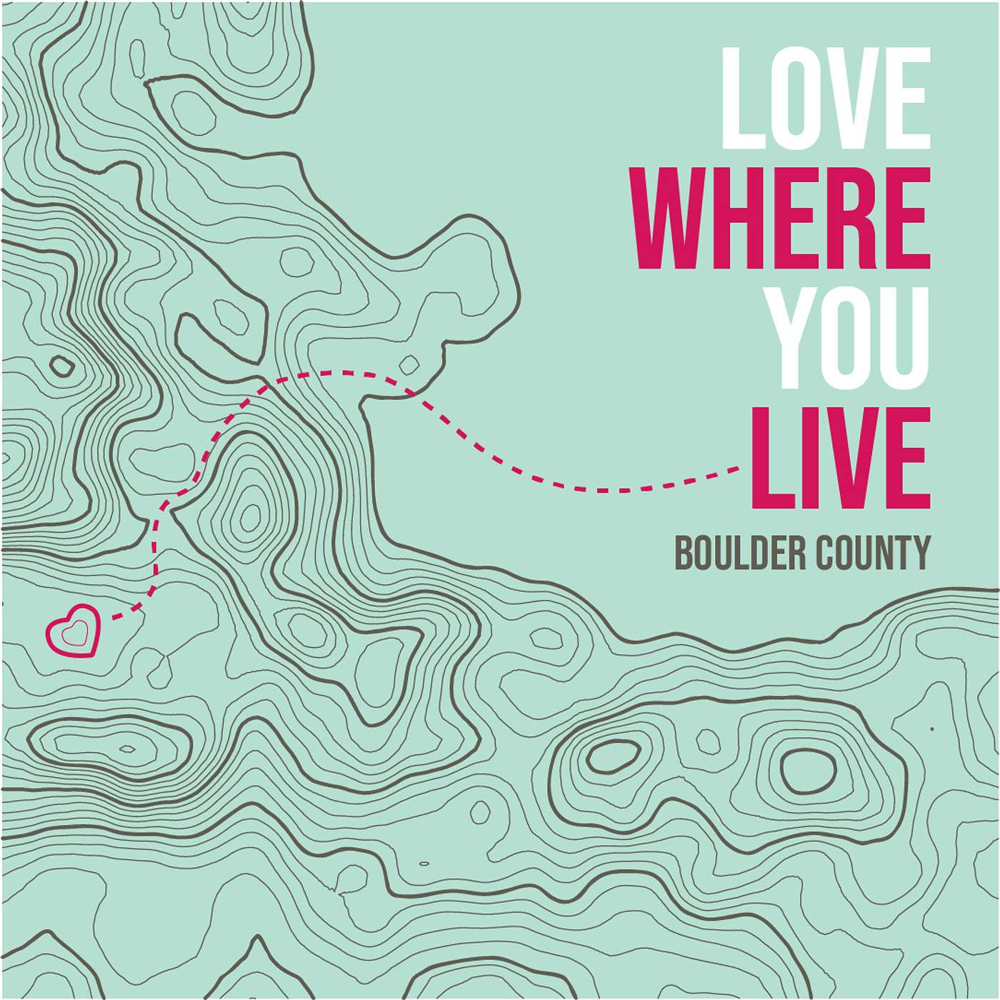 Love Where You Live: Boulder County