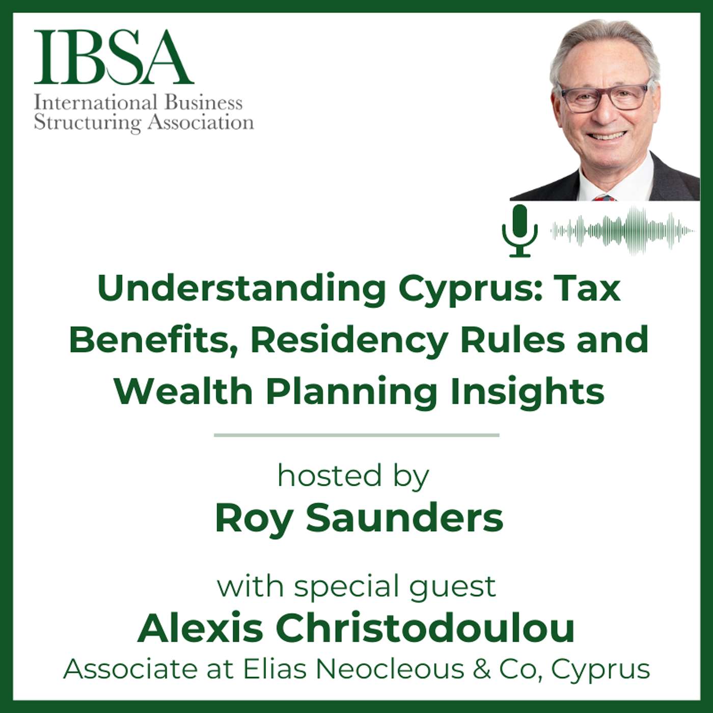 Understanding Cyprus: Tax Benefits, Residency Rules and Wealth Planning Insights episode artwork