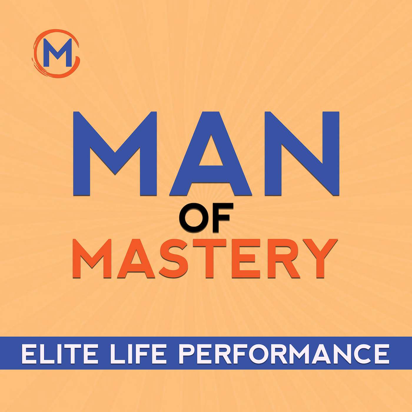 Men to Mastery Podcast