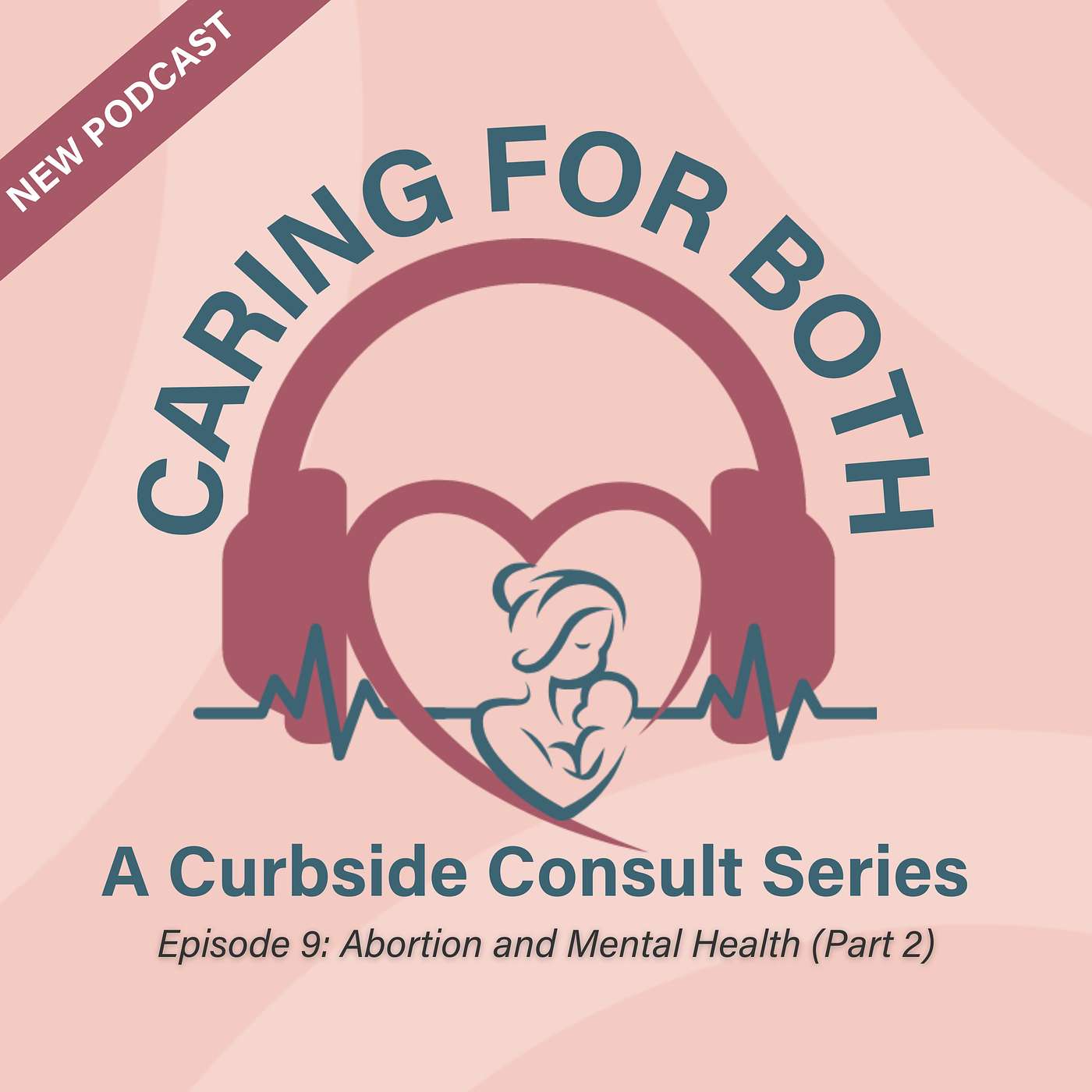Caring For Both: A Curbside Consult Series