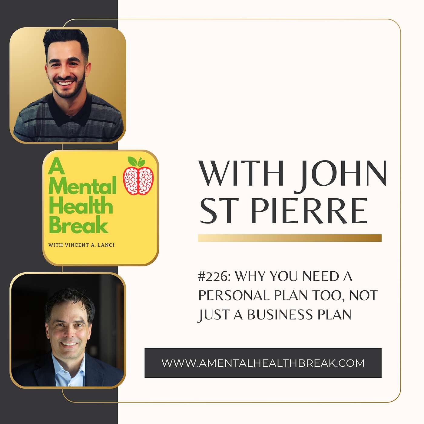 #226: Why You Need a Personal Plan Too, Not Just a Business Plan with John St Pierre episode artwork