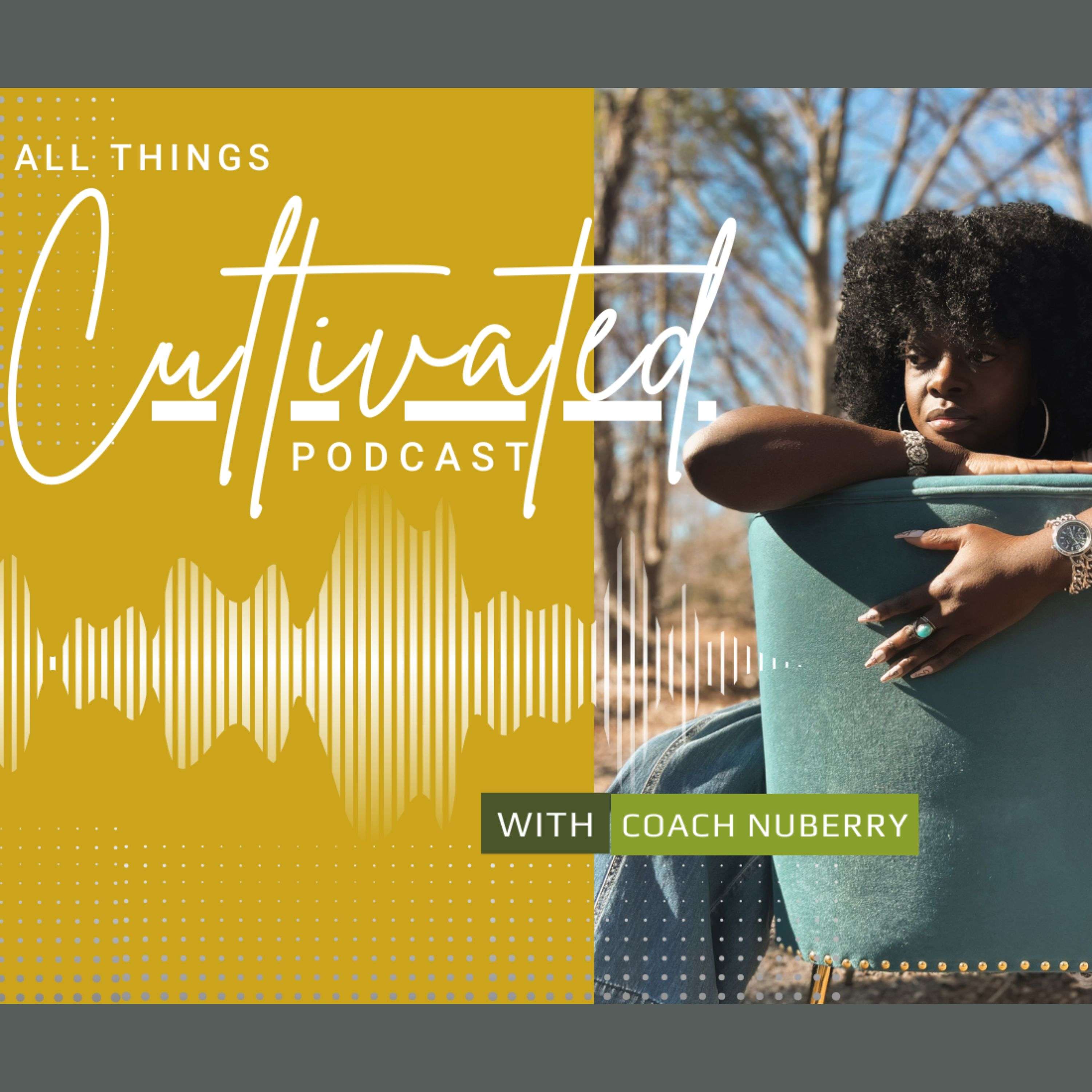 All Things Cultivated