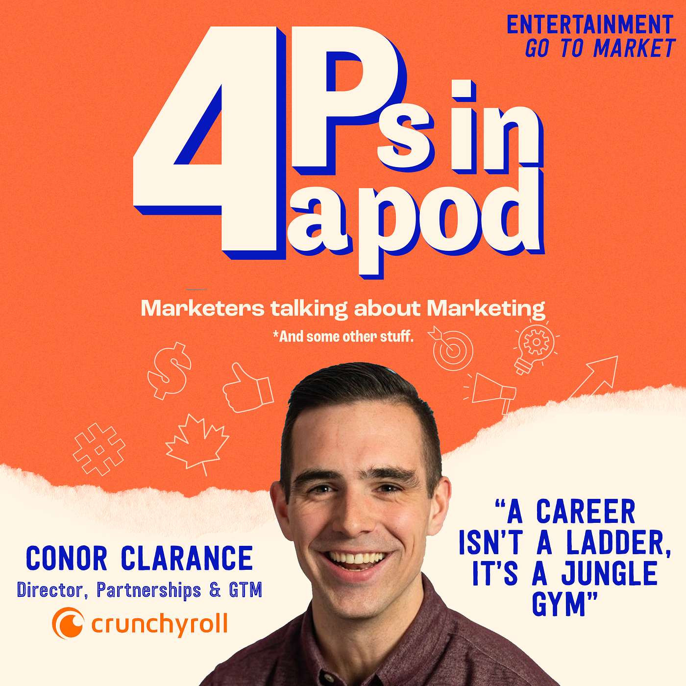 #8: "A Career Isn't A Ladder, It's A Jungle Gym" | Conor Clarance (Crunchyroll)