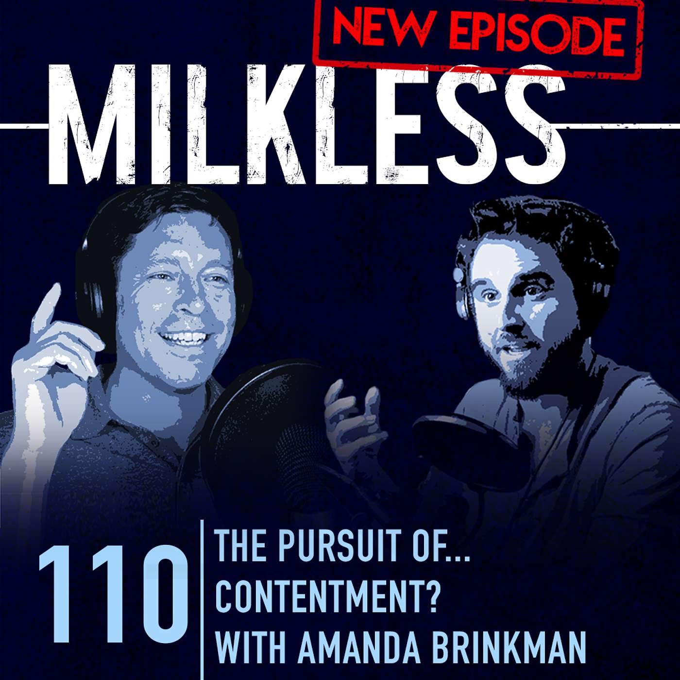 #110 | The pursuit of... contentment? With Amanda Brinkman