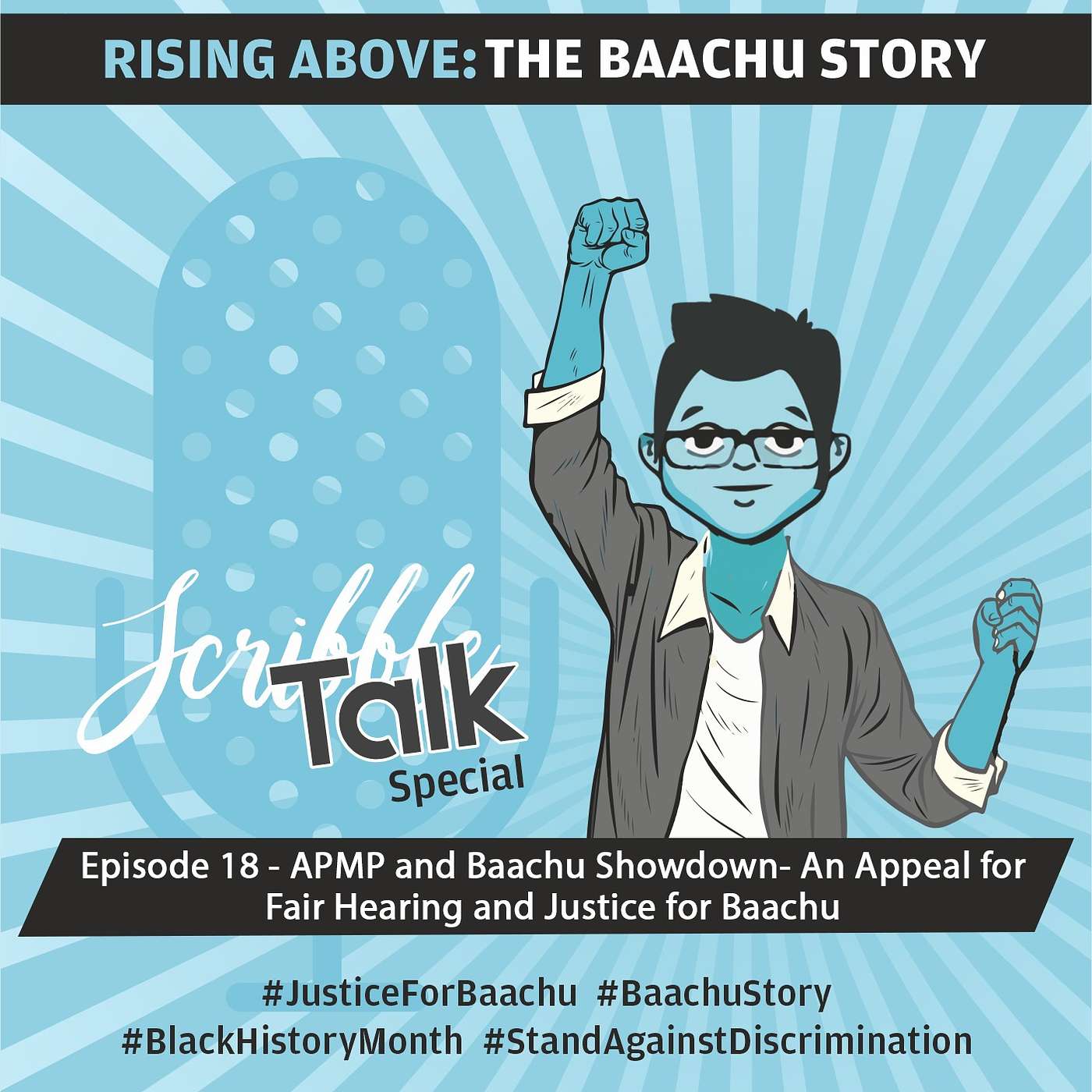 Baachu and APMP Showdown - An Appeal for Fair Hearing and Justice For Baachu- Episode 18