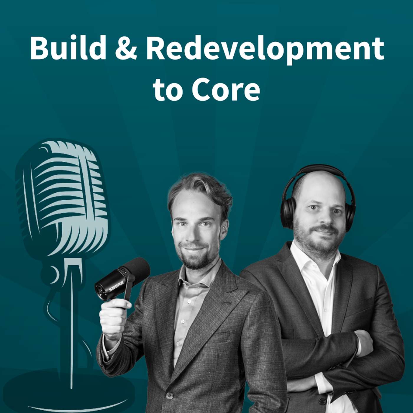 How to Real Estate Podcast #170: Build & Redevelopment to Core