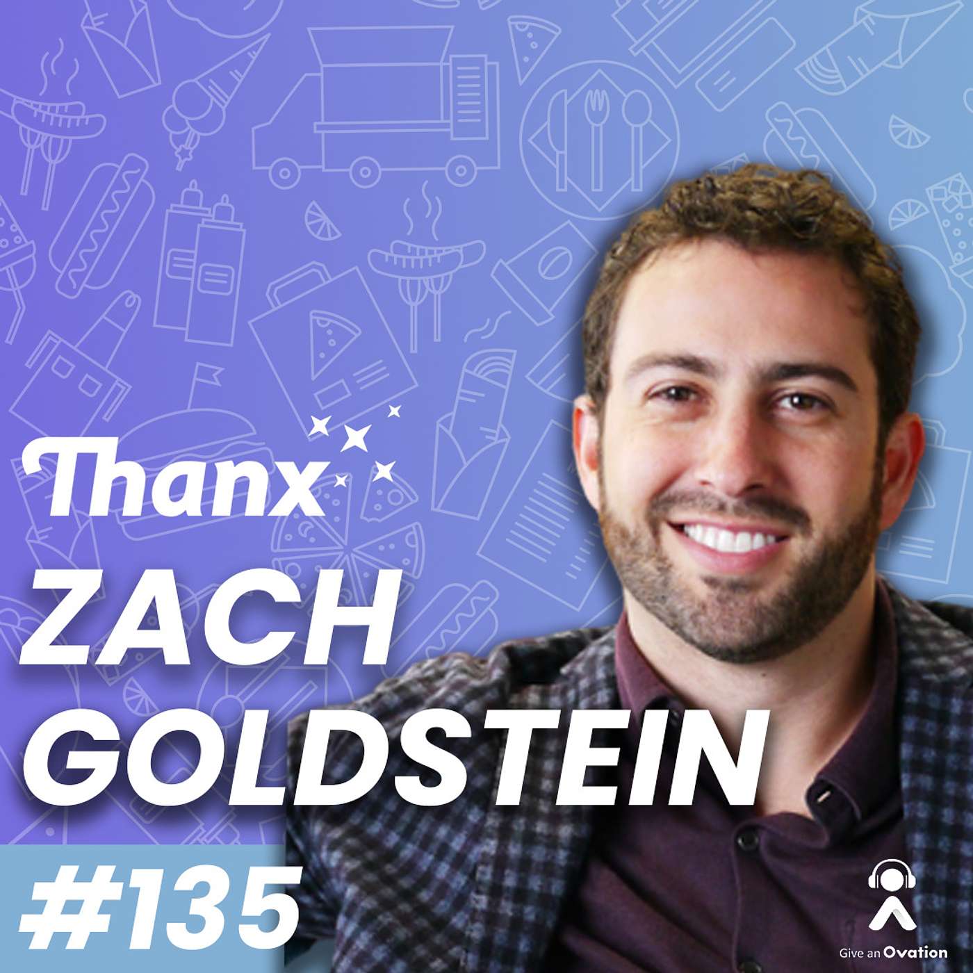 Give an Ovation: The Restaurant Guest Experience Podcast with Zack Oates