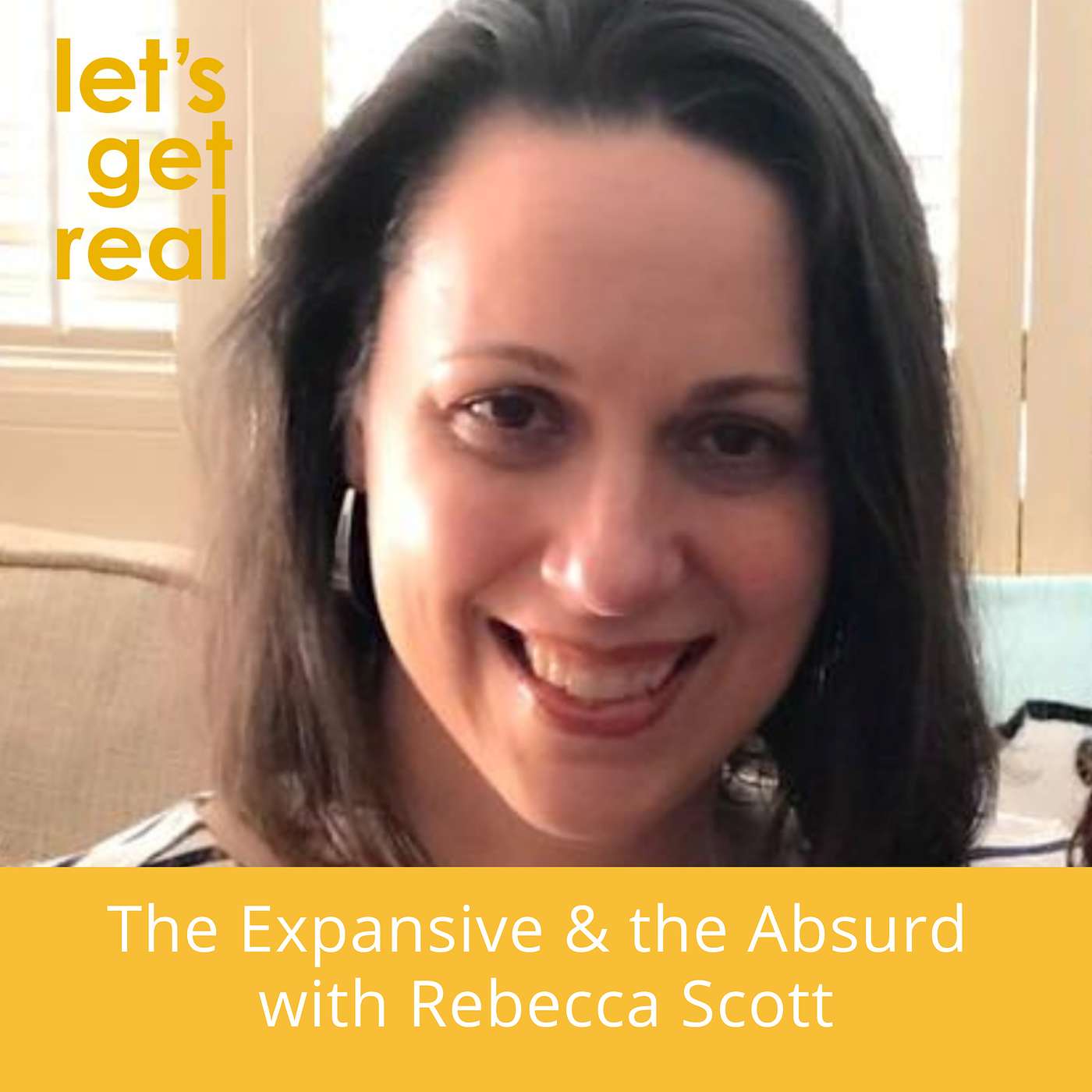 The Expansive and the Absurd with Rebecca Scott