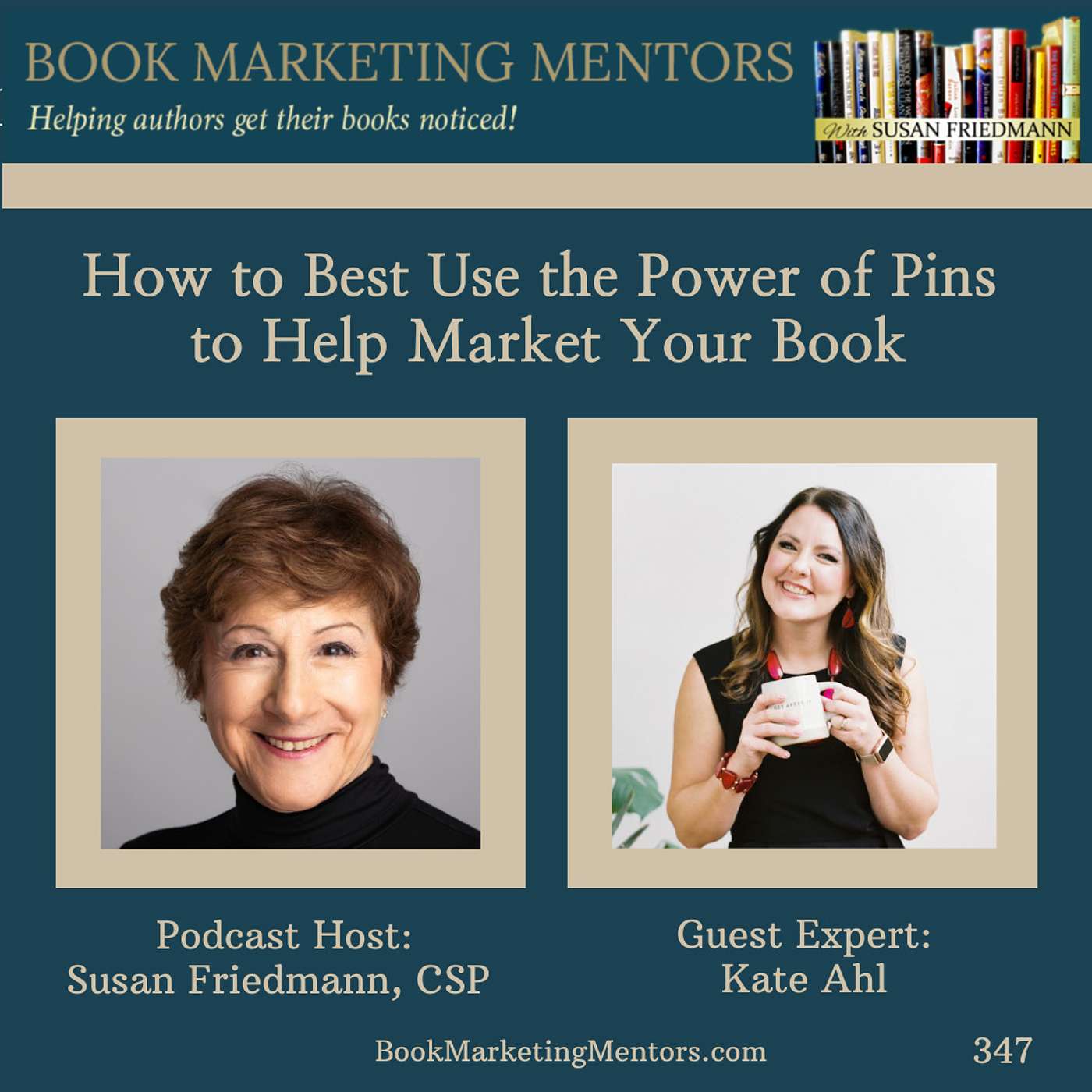 How to Best Use the Power of Pins to Help Market Your Book - BM347 - podcast episode cover