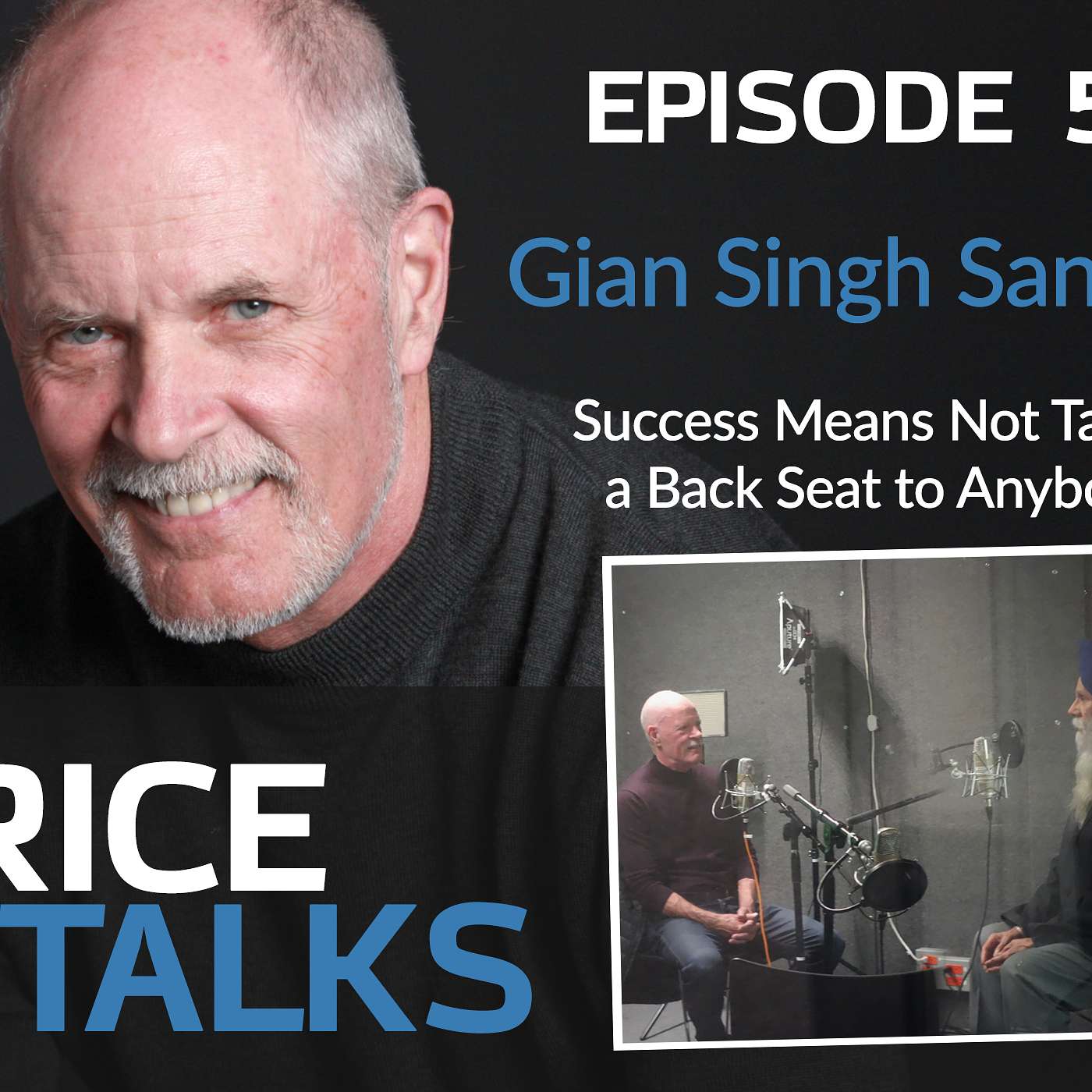 To Gian Singh Sandhu, Success Means Not Taking a Back Seat to Anybody