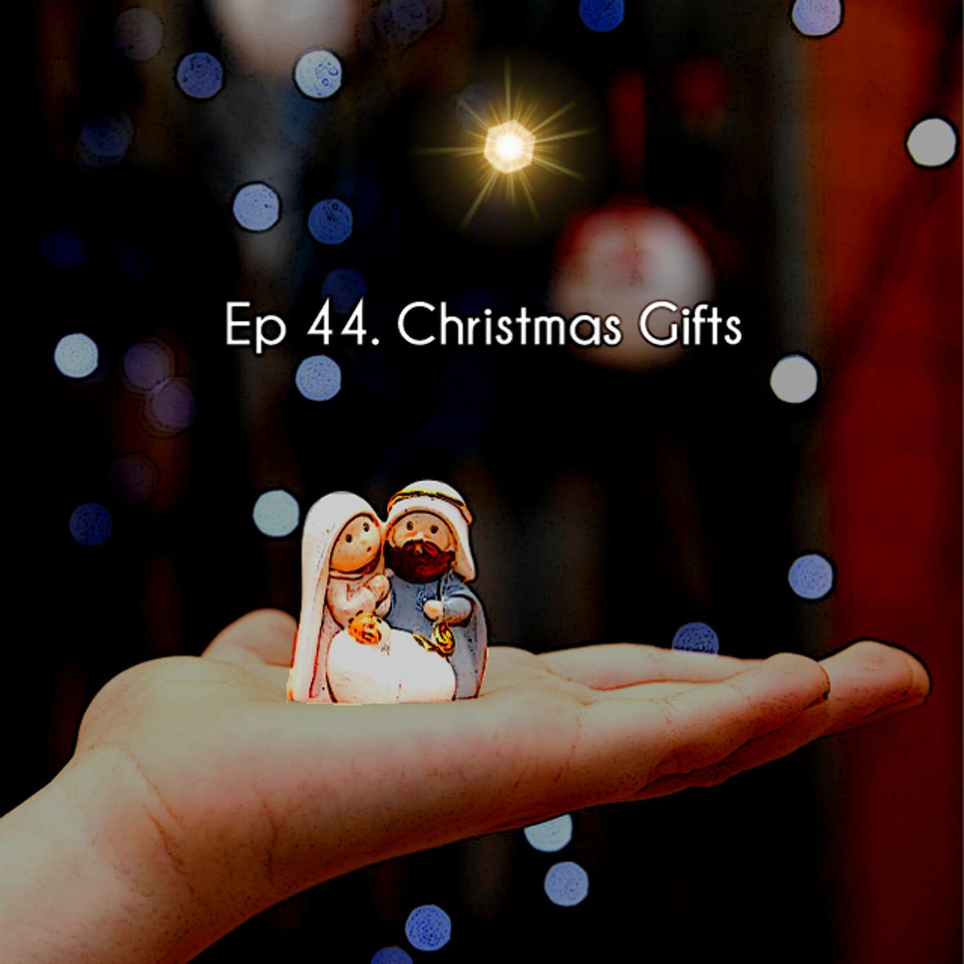 Ep 44. Christmas Gifts