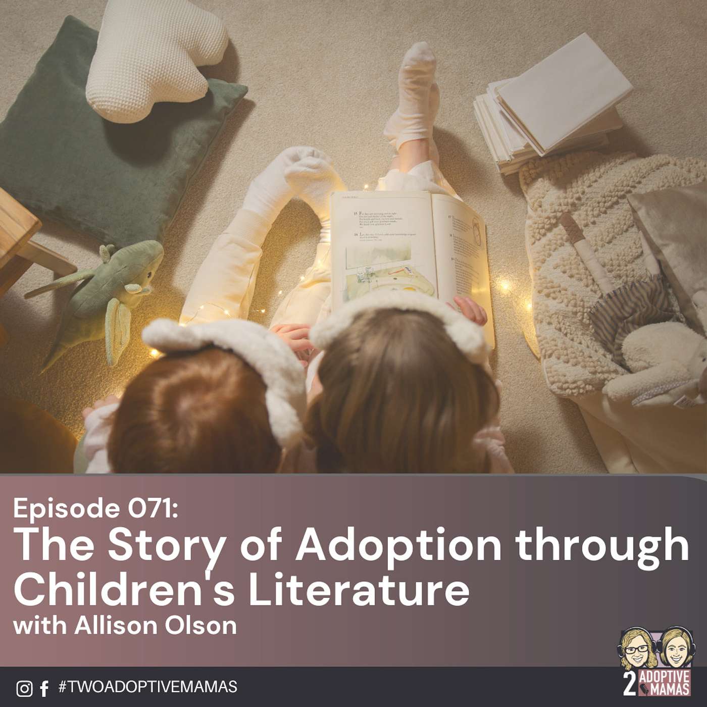 The Story of Adoption through Children's Literature with Allison Olson