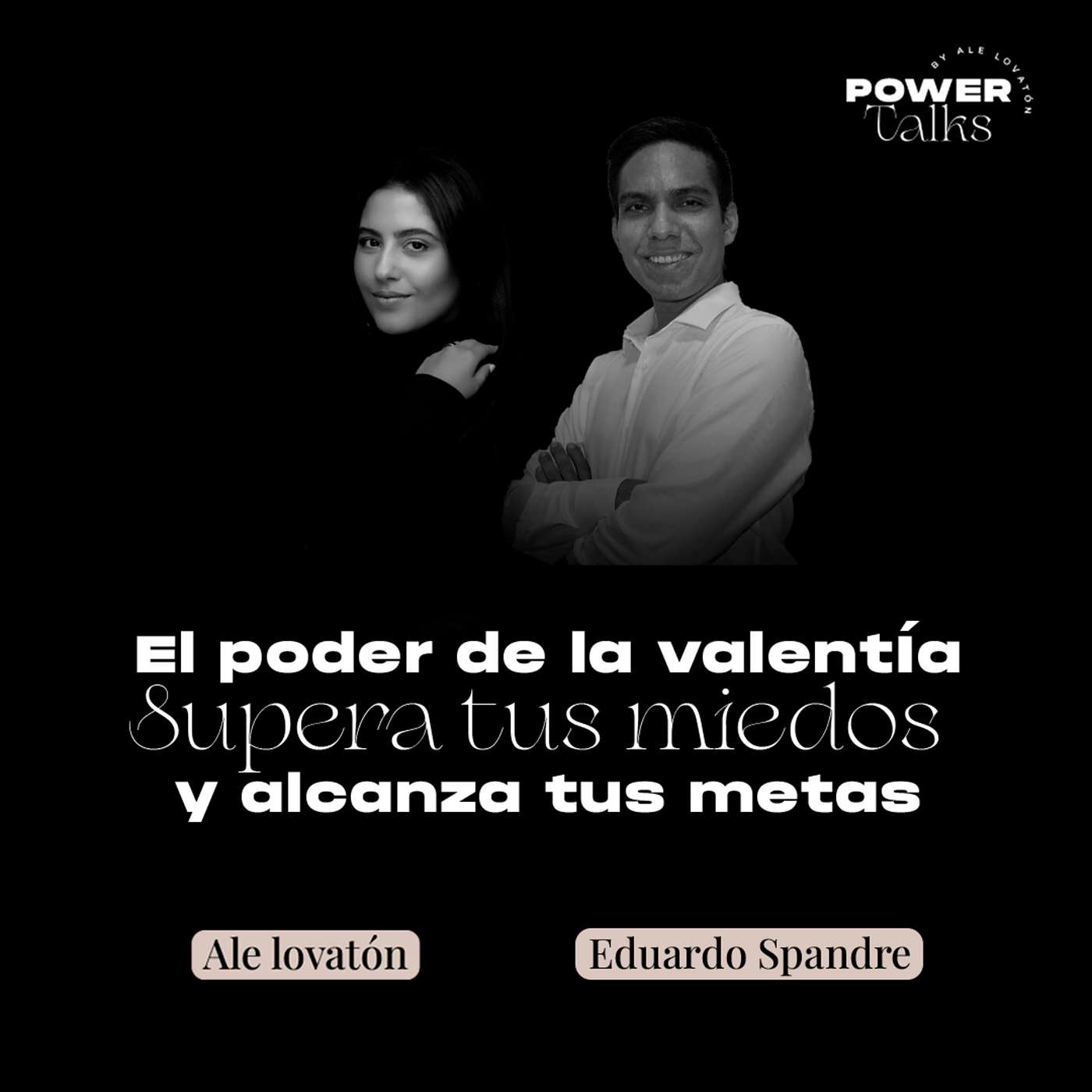 El poder de la valentía: Supera tus miedos y alcanza tus metas episode artwork