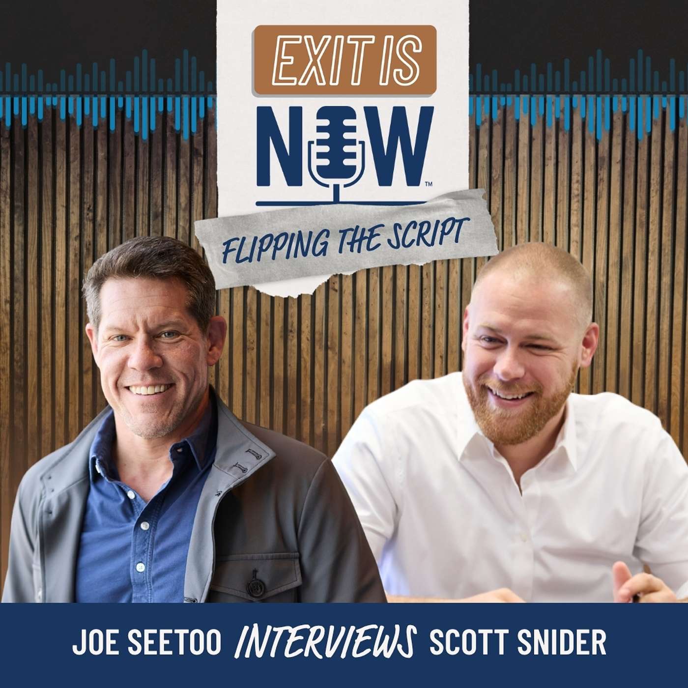 Exit Is Now - Plan Accordingly With Scott Snider