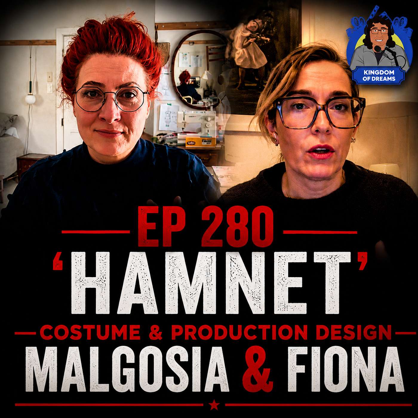 EP 280 – Hamnet | Costume & Production Design-  Malgosia Turzanska & Fiona Crombie