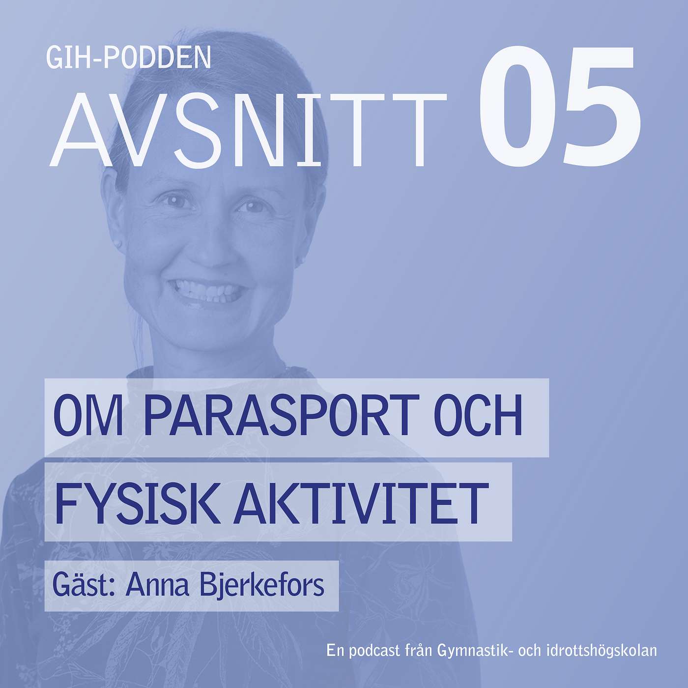 Om parasport och fysisk aktivitet med Anna Bjerkefors