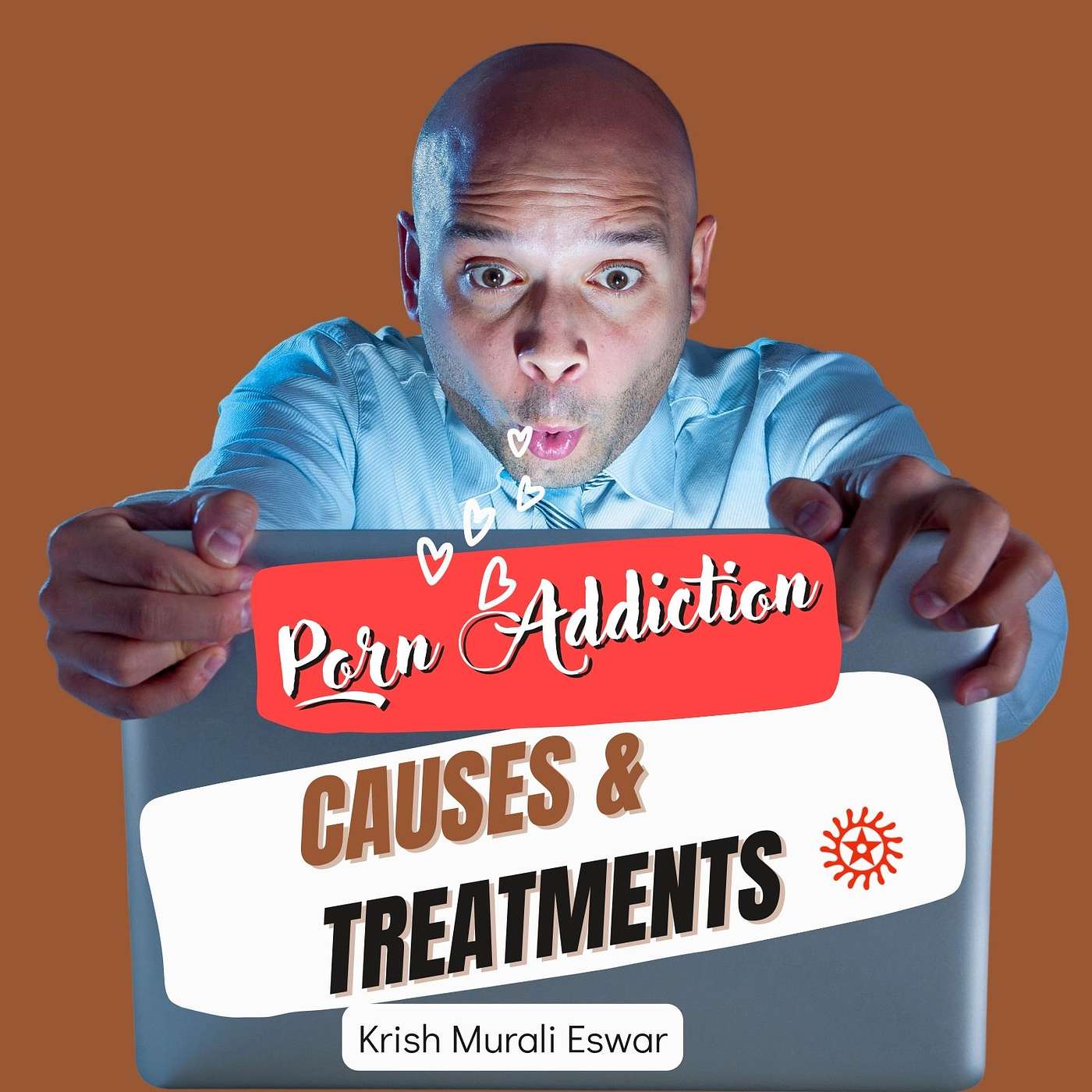 128 Porn Addiction: What Causes It And How To Deal With It?