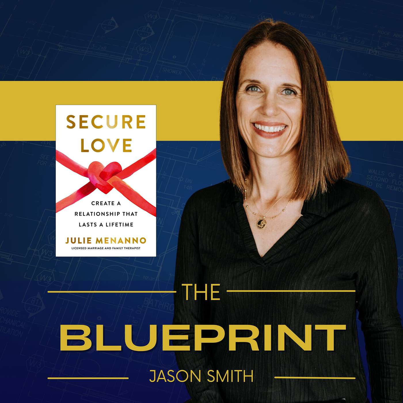 Ep. 75 Unlocking Secure Love: Julie Menanno on Attachment Styles and Healthy Relationships