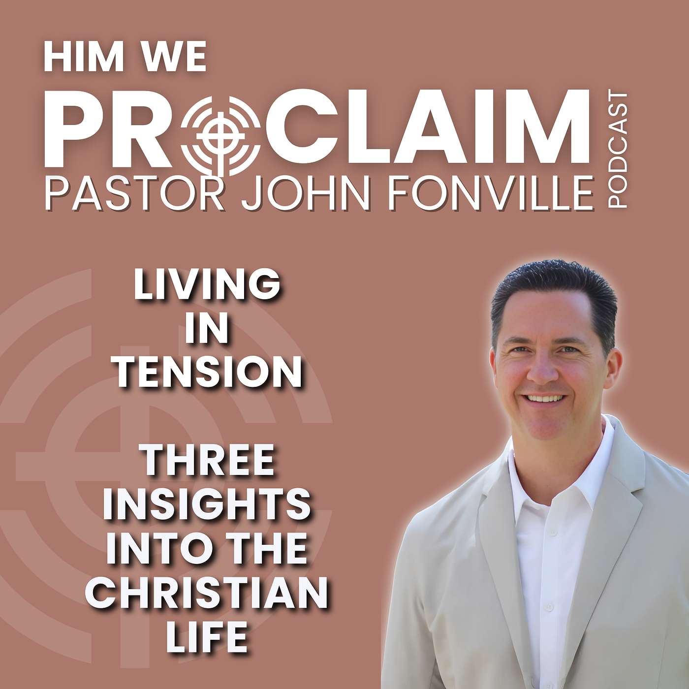 Living in Tension: Three Insights into the Christian Life episode artwork