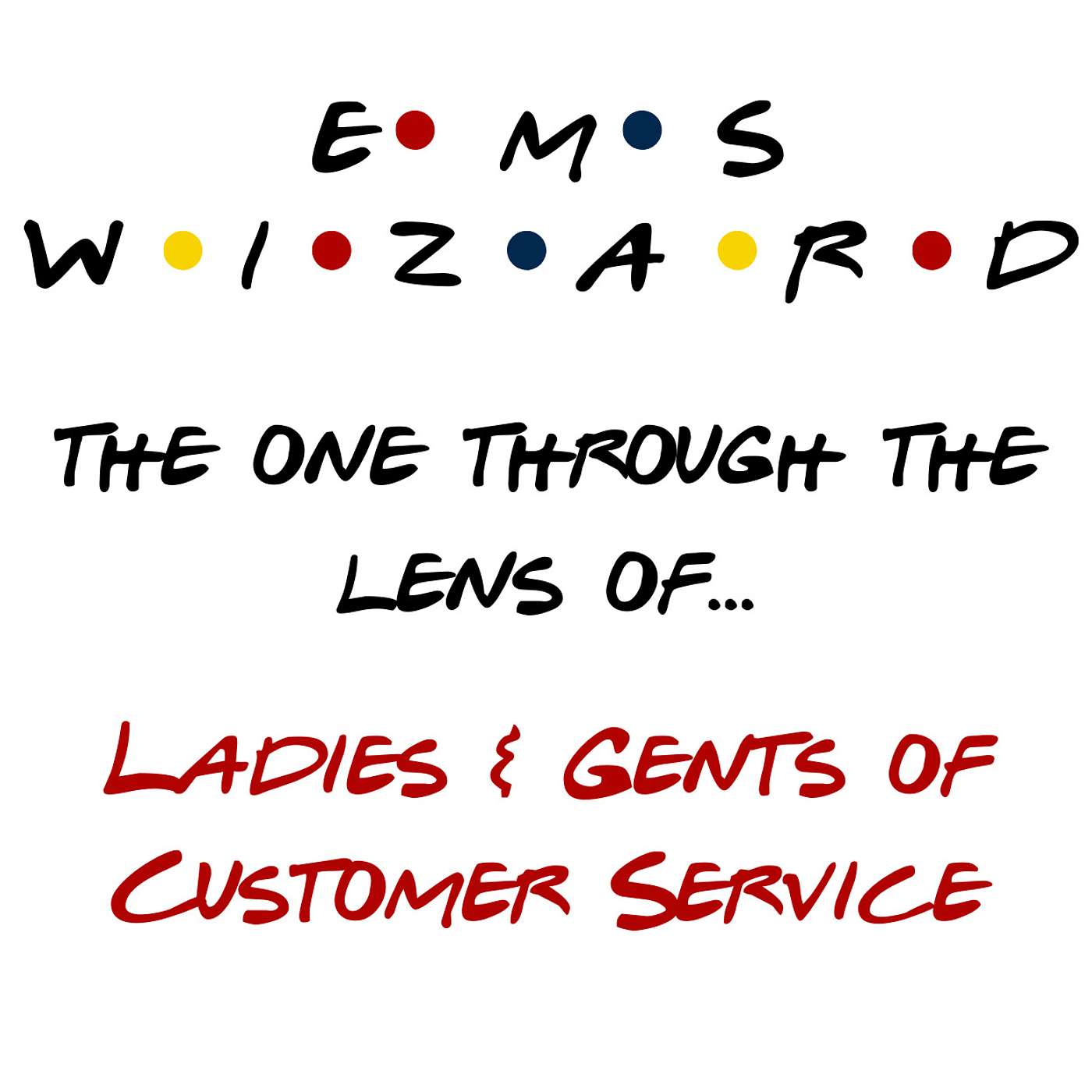 Through the Lens of - The EMS Wizard Podcast