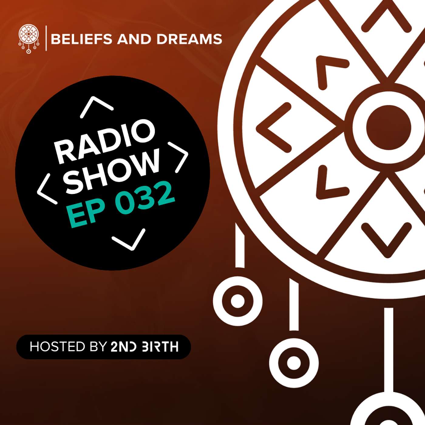 Beliefs and Dreams episode 032