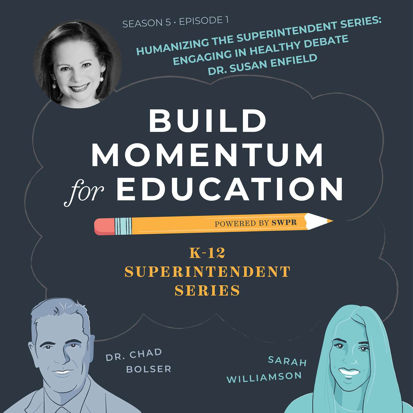 S05E01 -  Humanizing the Superintendent Series: Engaging in Healthy Debate | Dr. Susan Enfield