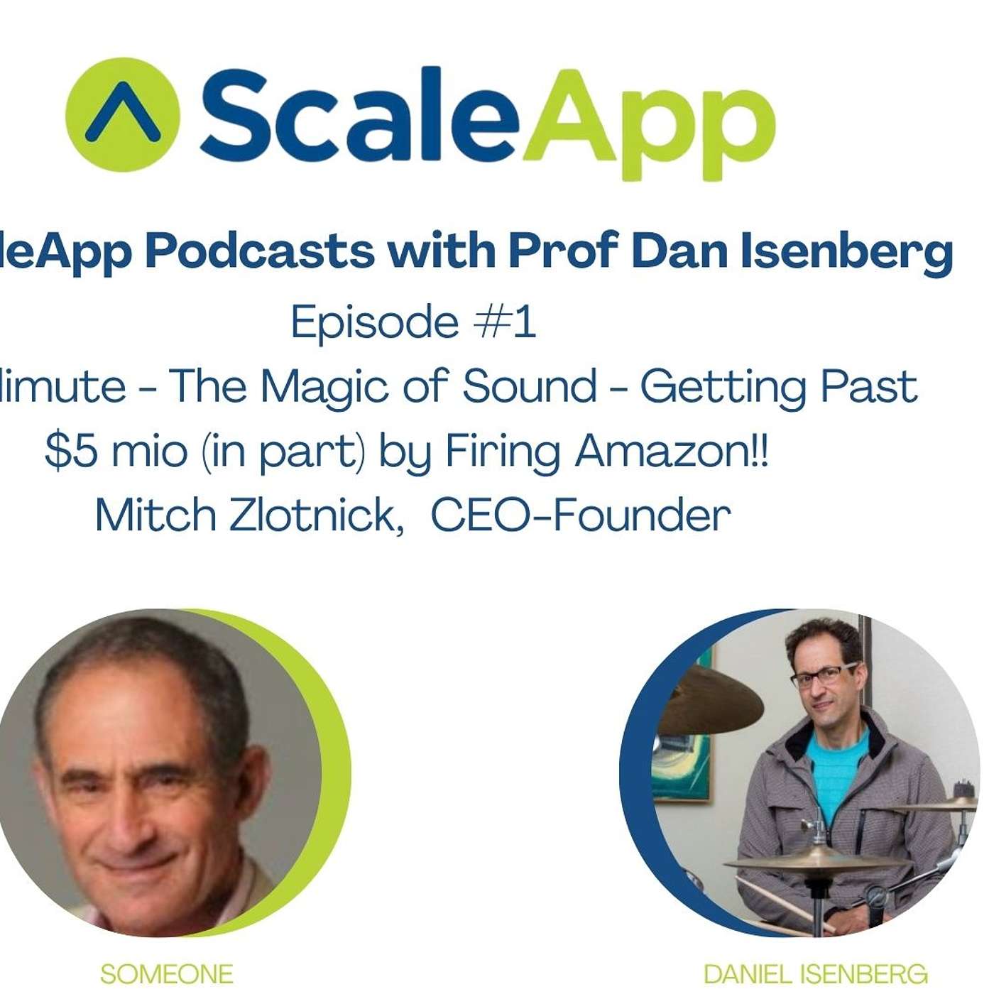 ScaleApp Podcasts with Prof Dan Isenberg