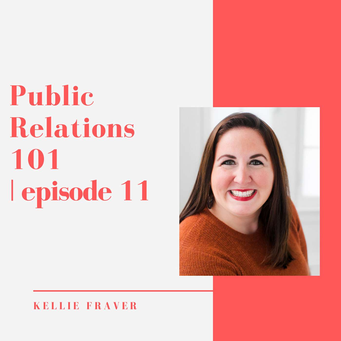 011 // Public Relations 101