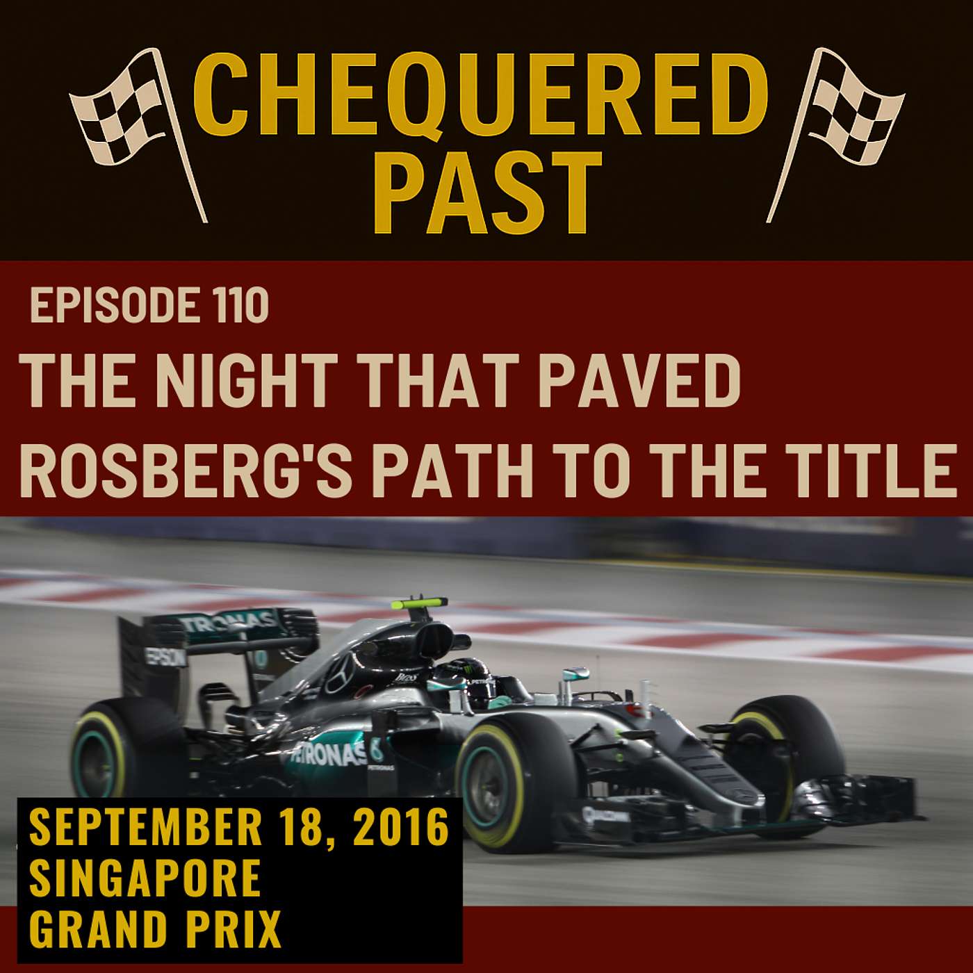 18th September 2016: The Night That Paved Rosberg's Path to the Title episode artwork