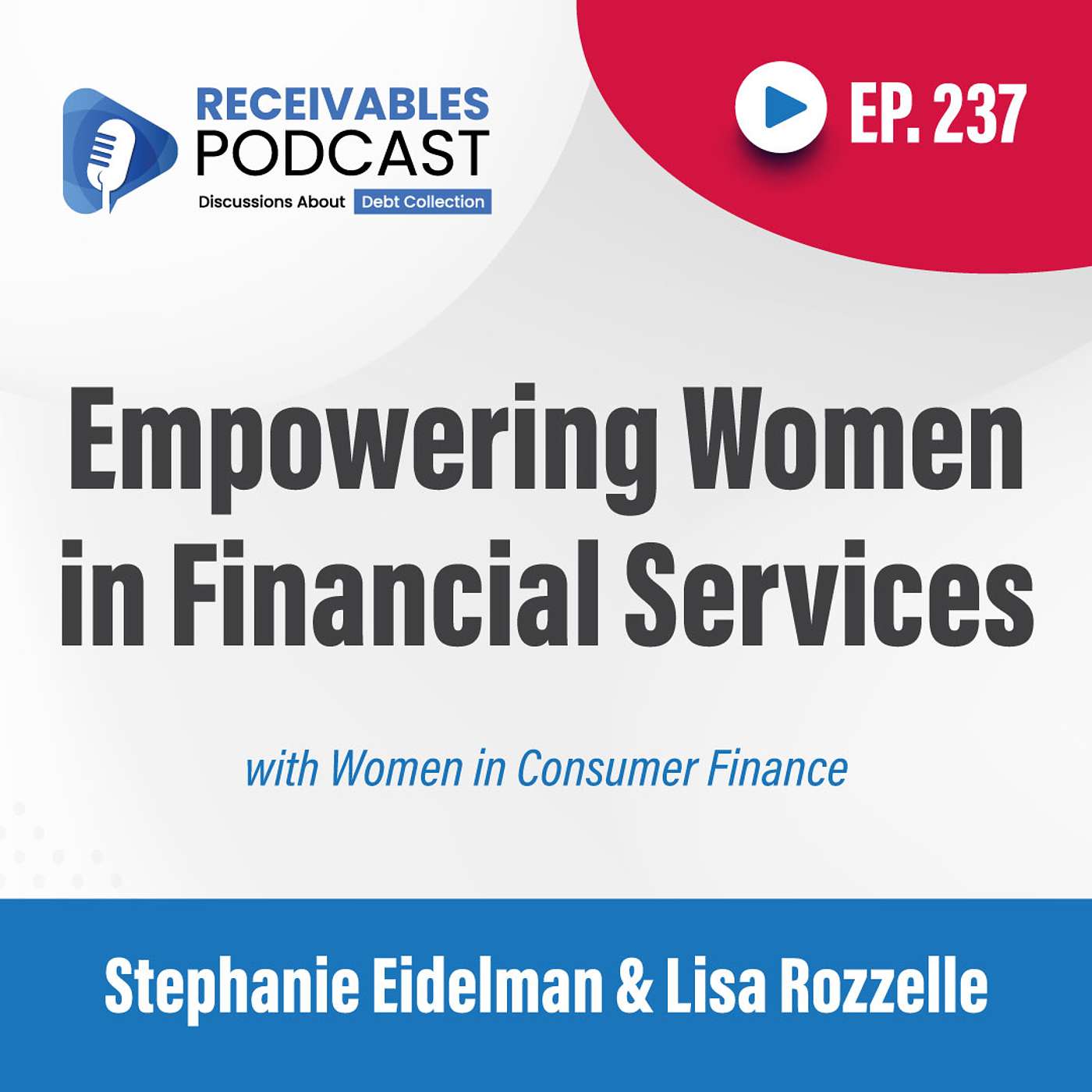 Receivables Podcast | Discussions About Debt Collection