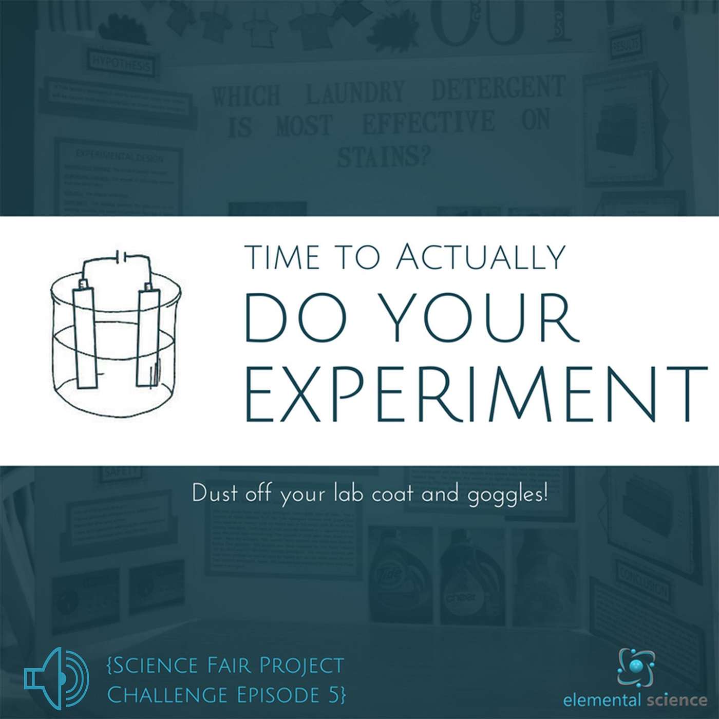 SFP Ep.5 - Dust off your lab coat and goggles, it is time to get dirty and do your experiment! episode artwork