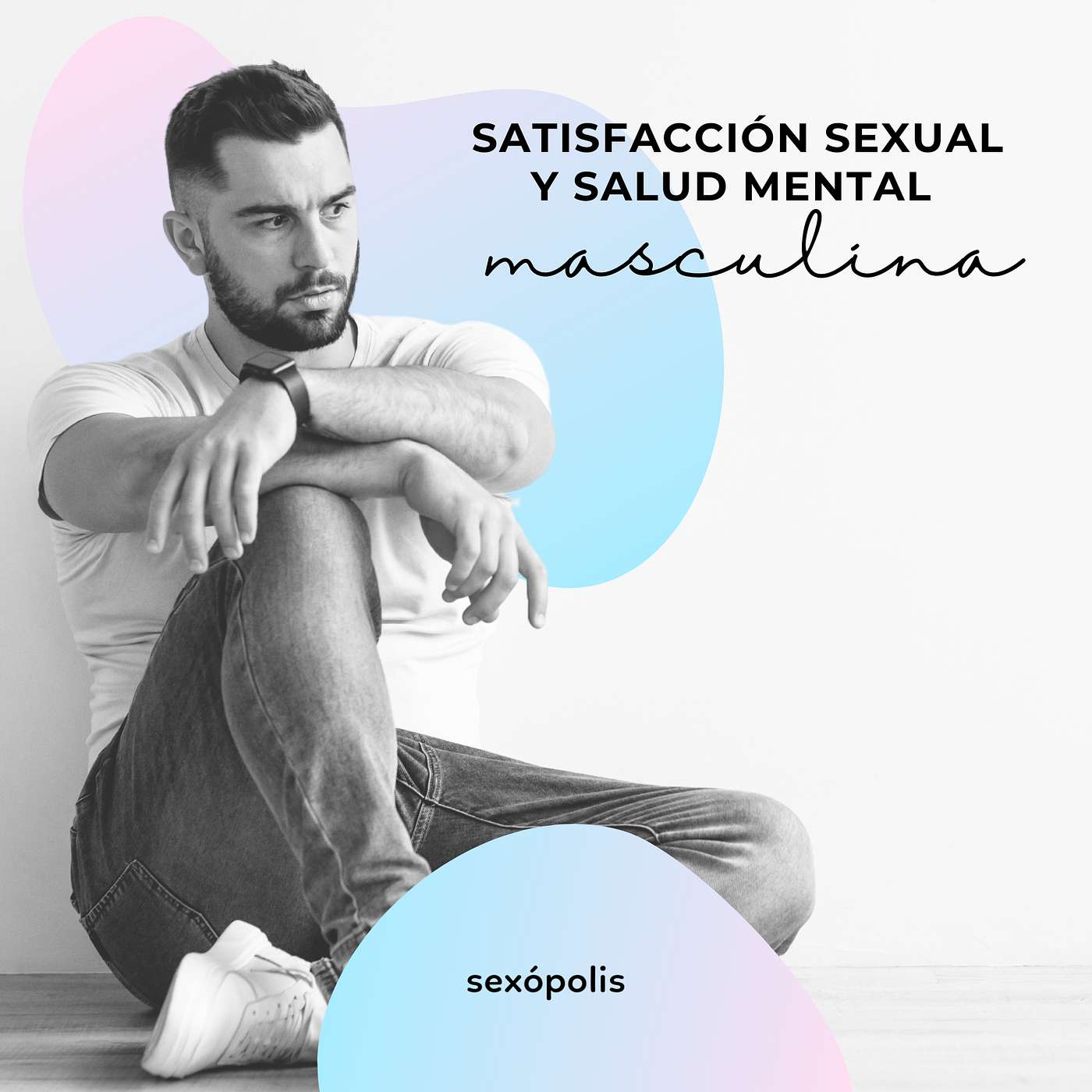 Satisfacción sexual y salud mental masculina