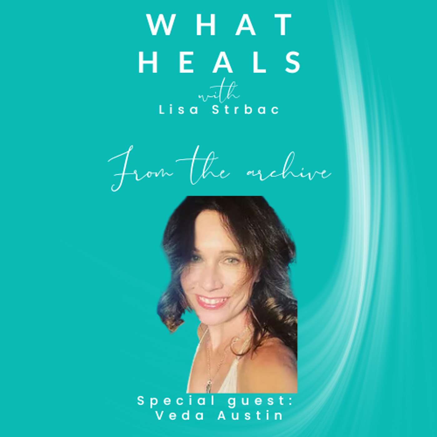 What Heals with Lisa Strbac (formerly Raw Health Rebel)