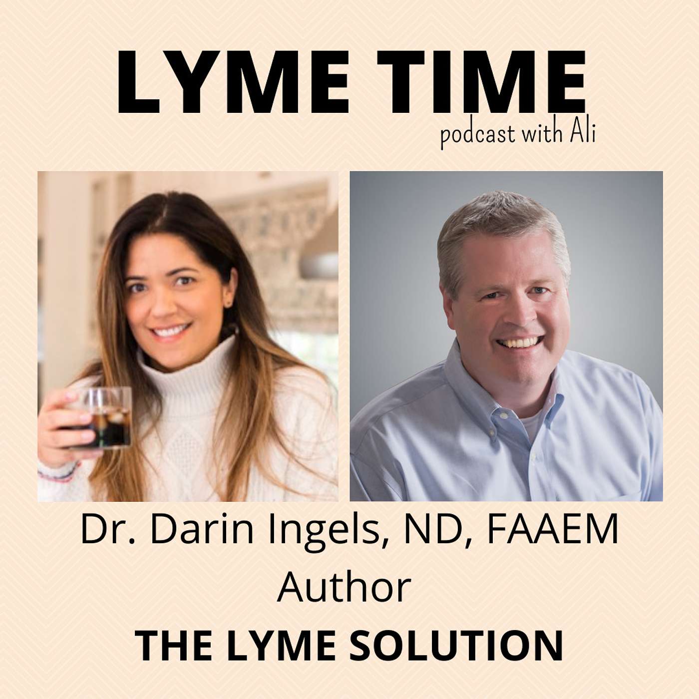 E15: The Lyme Solution with Darin Ingels, ND