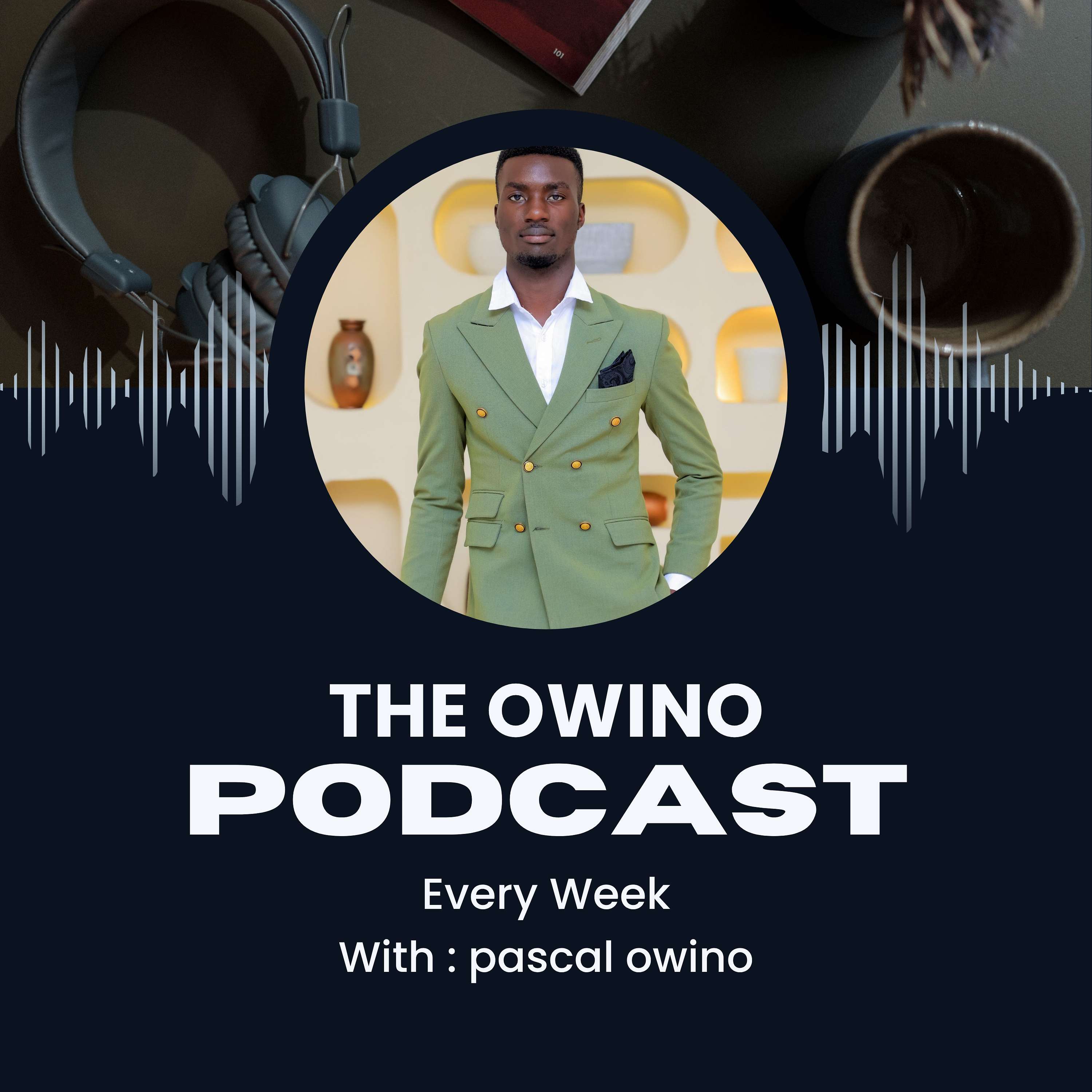 The Owino Podcast