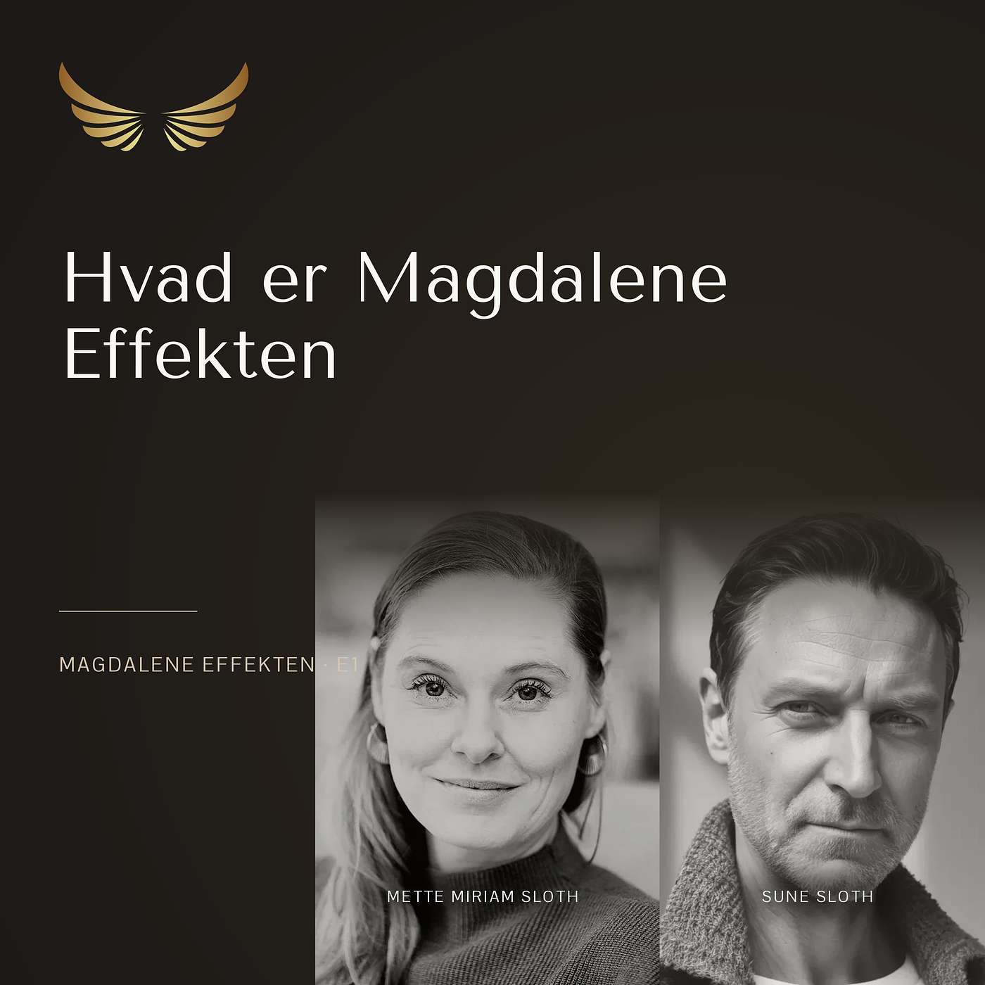 E1 Intro: Hvad er Magdalene Effekten episode artwork