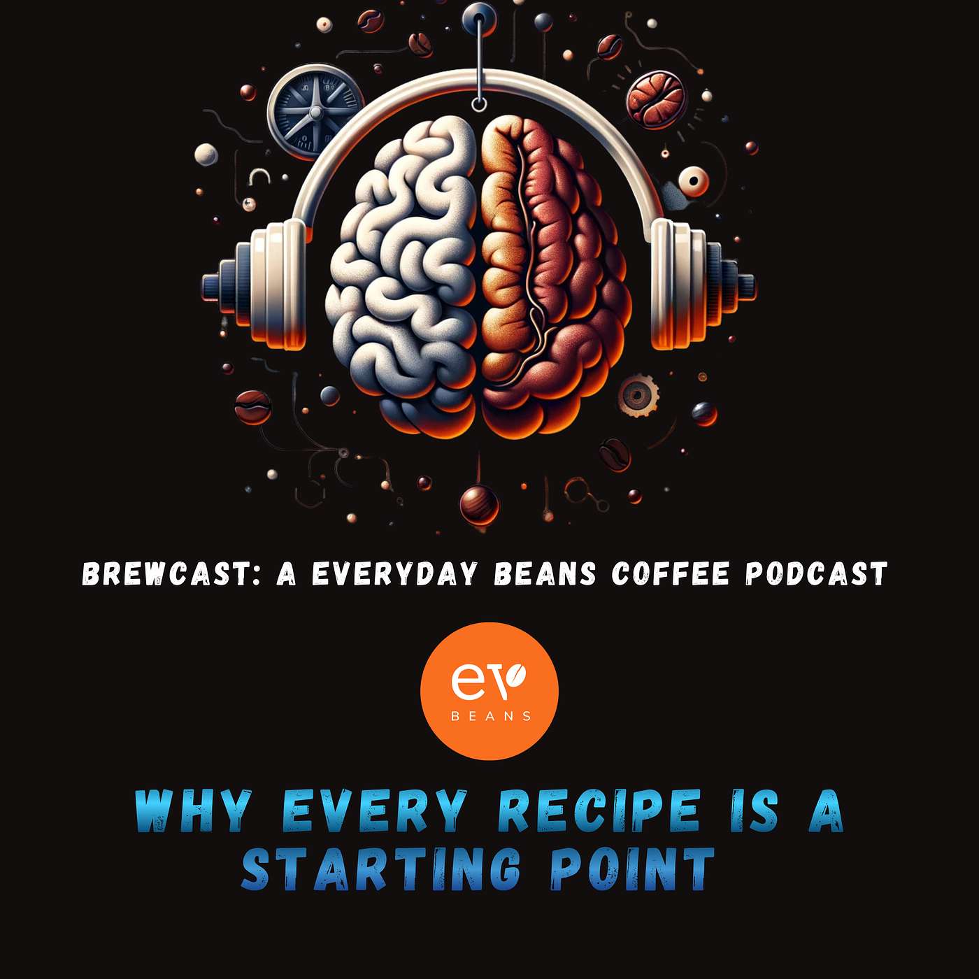 Why Every Recipe Is a Starting Point episode artwork