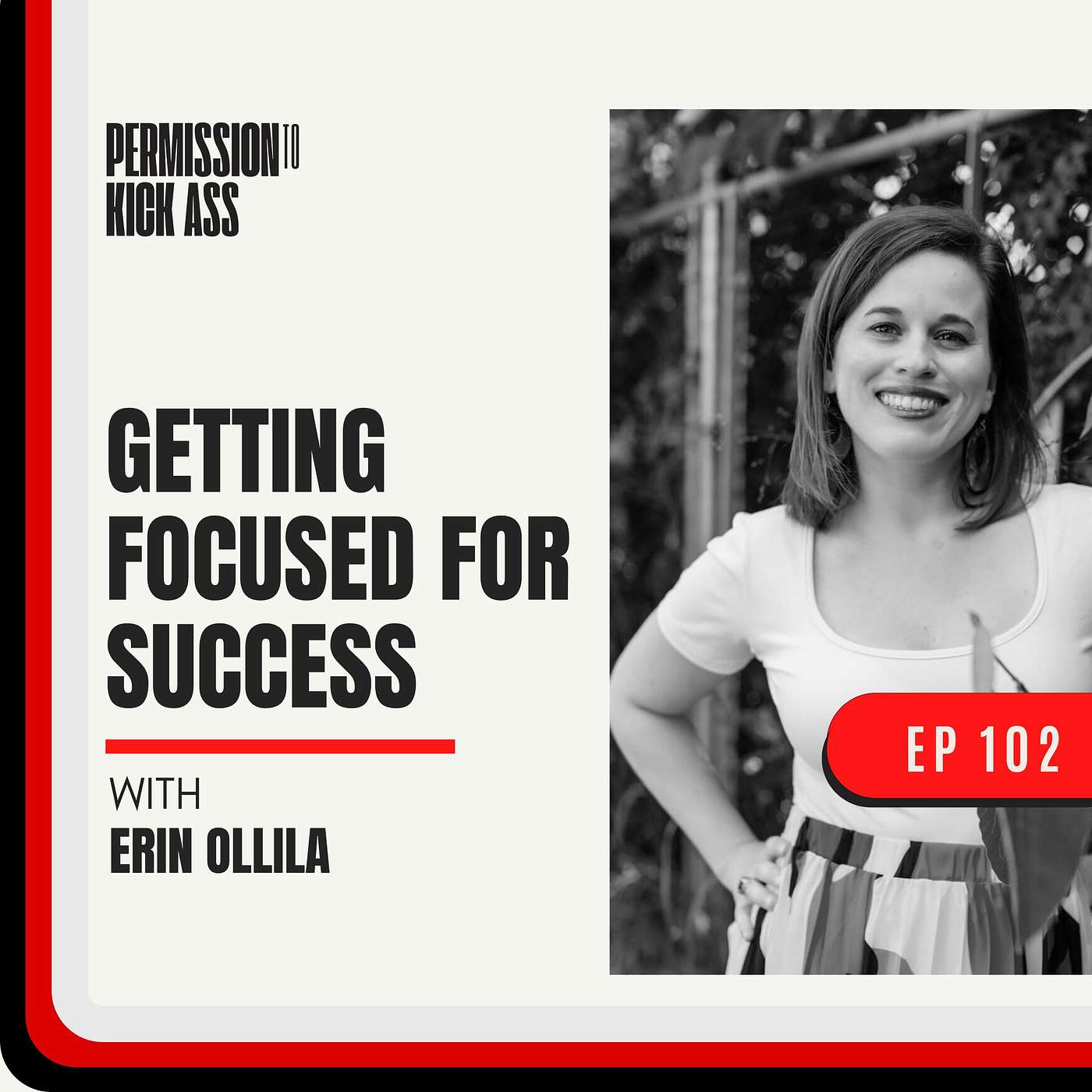 Erin Ollila: Getting Focused for Success