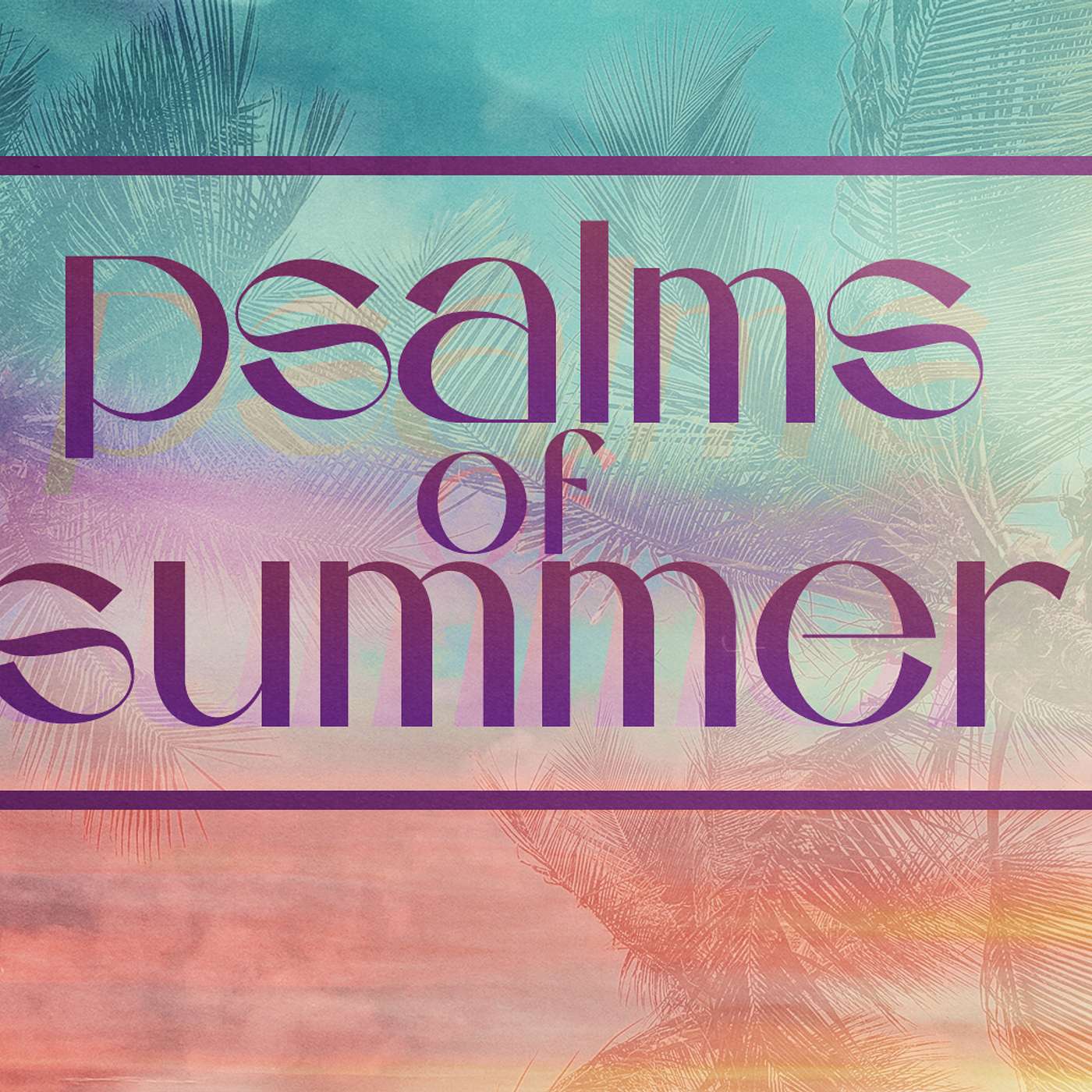 Psalms of Summer | Week 8 | Have Mercy episode artwork