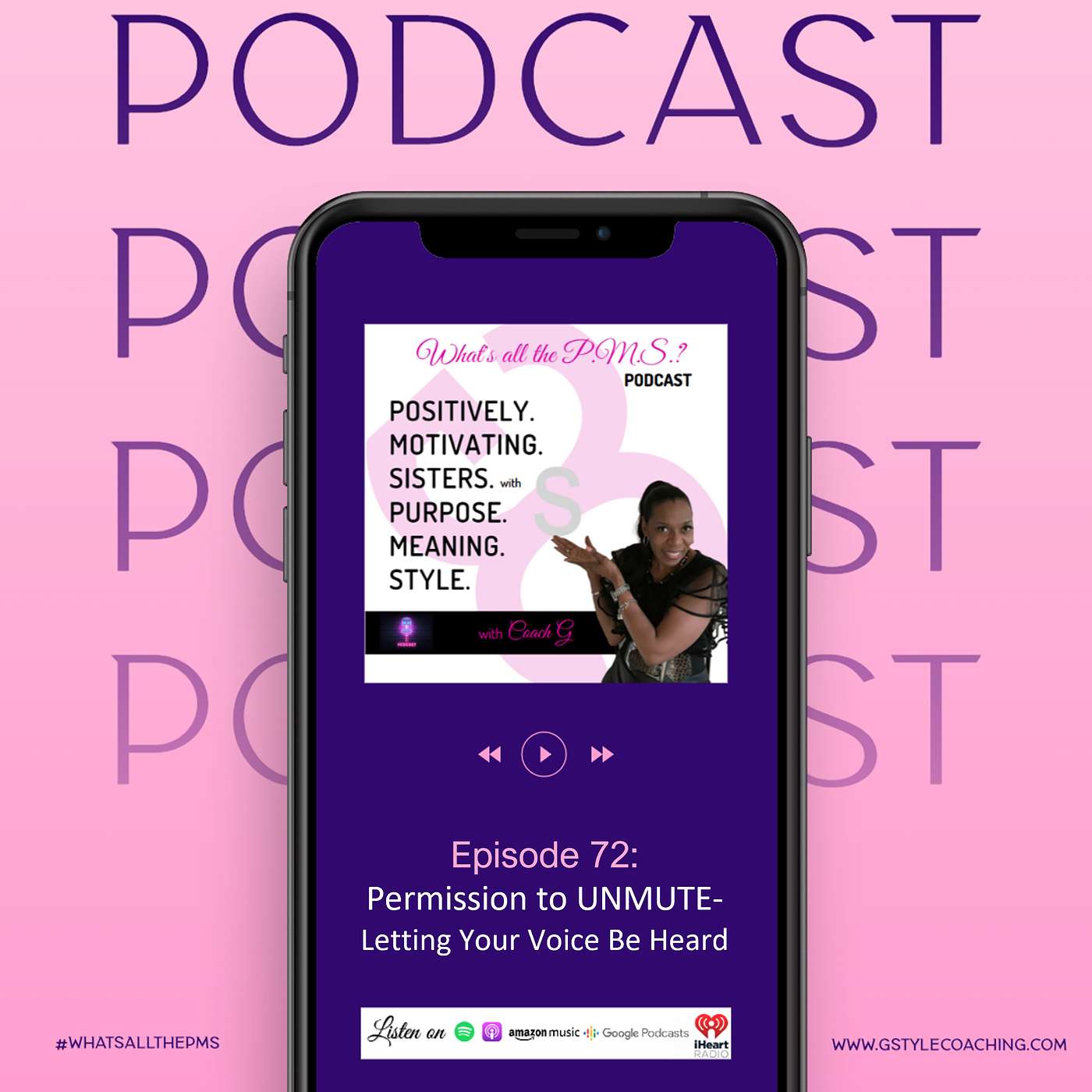 Episode 72: Permission to UNMUTE- Letting Your Voice Be Heard