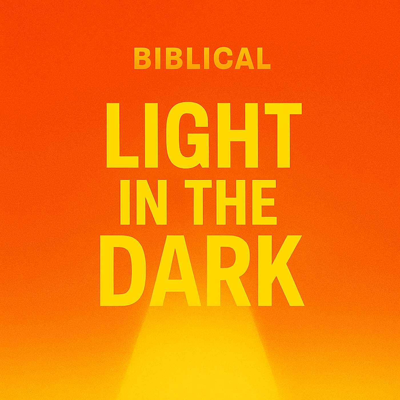 Biblical - Light In The Dark!
