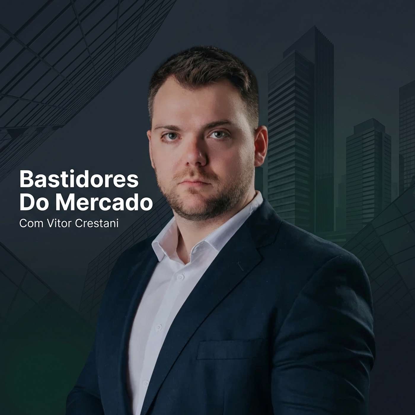 Bastidores do Mercado Com Vitor Crestani cover art