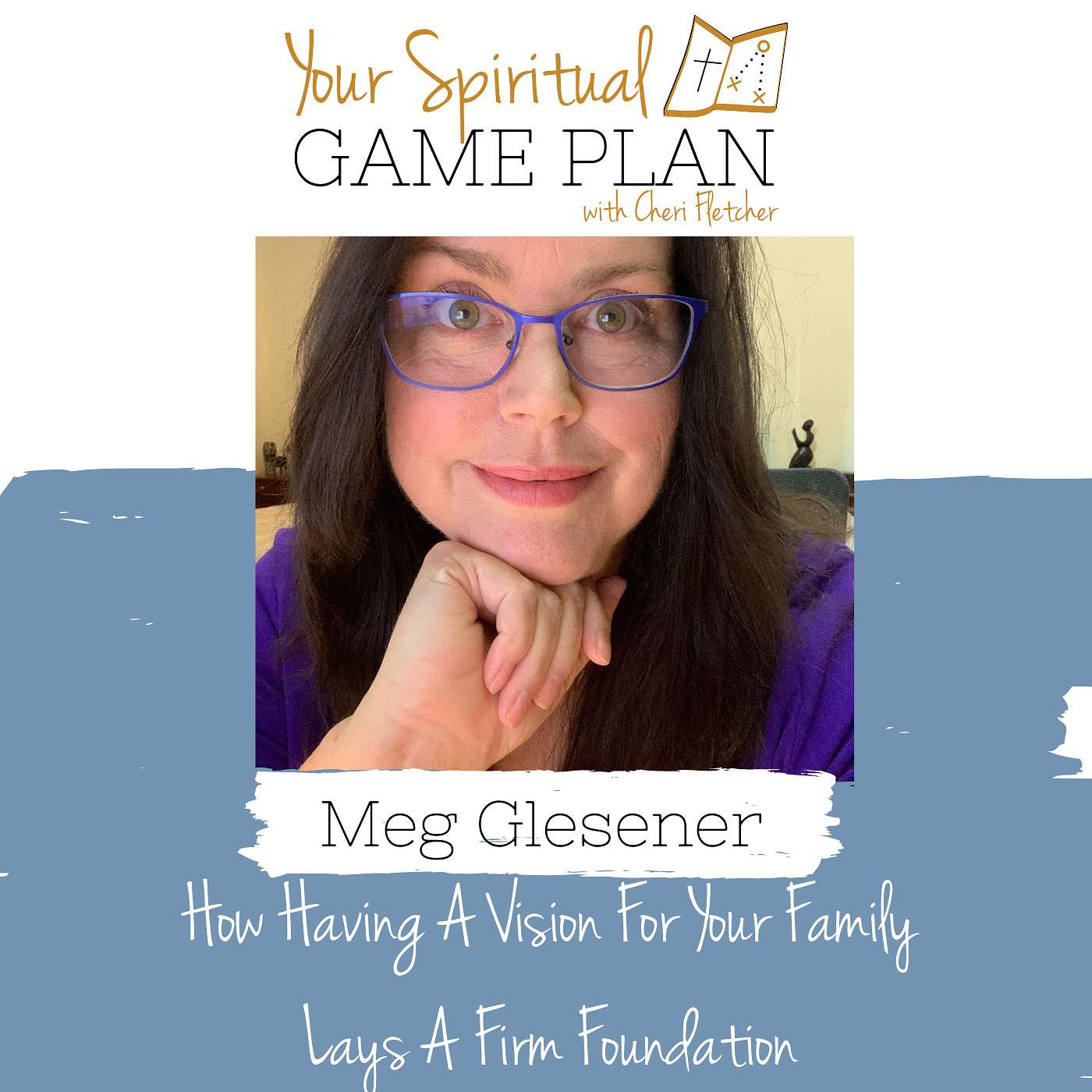 Your Spiritual Game Plan with Cheri Fletcher