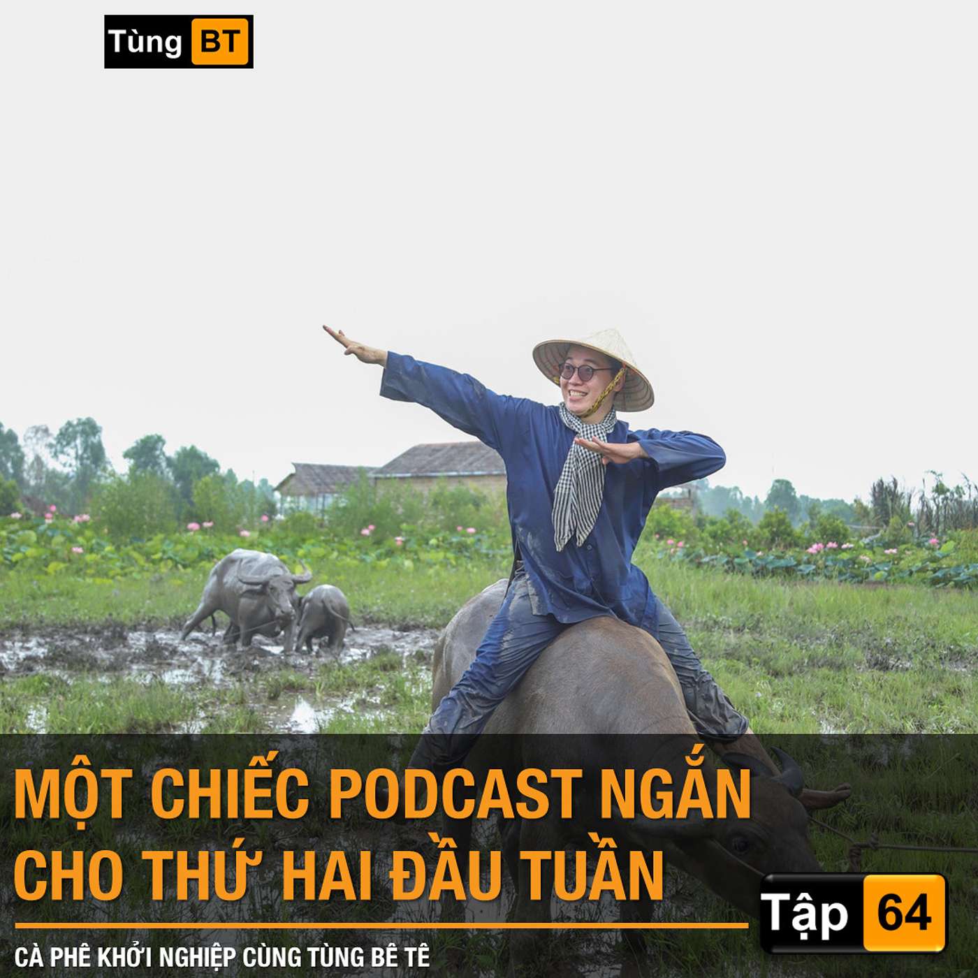 # - 64 Một chiếc podcast ngắn cho thứ hai đầu tuần episode artwork